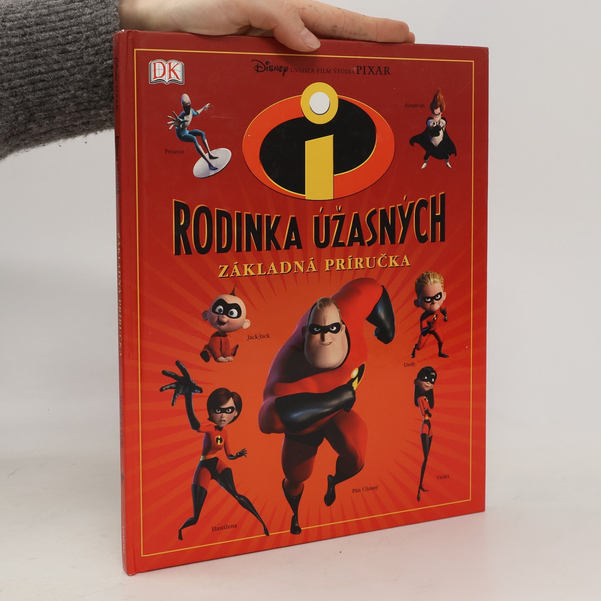 Rodinka Úžasných : základná príručka