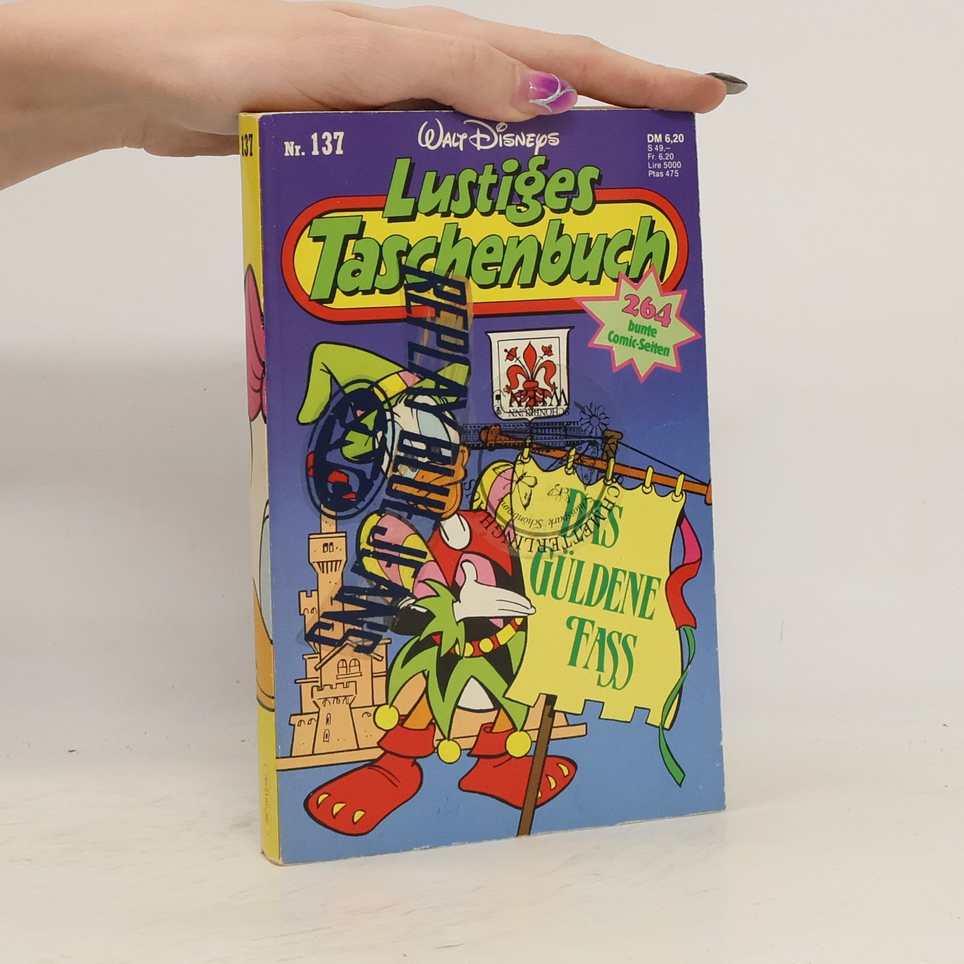 Walt Disney Lustiges Taschenbuch 137. Das güldene Fass