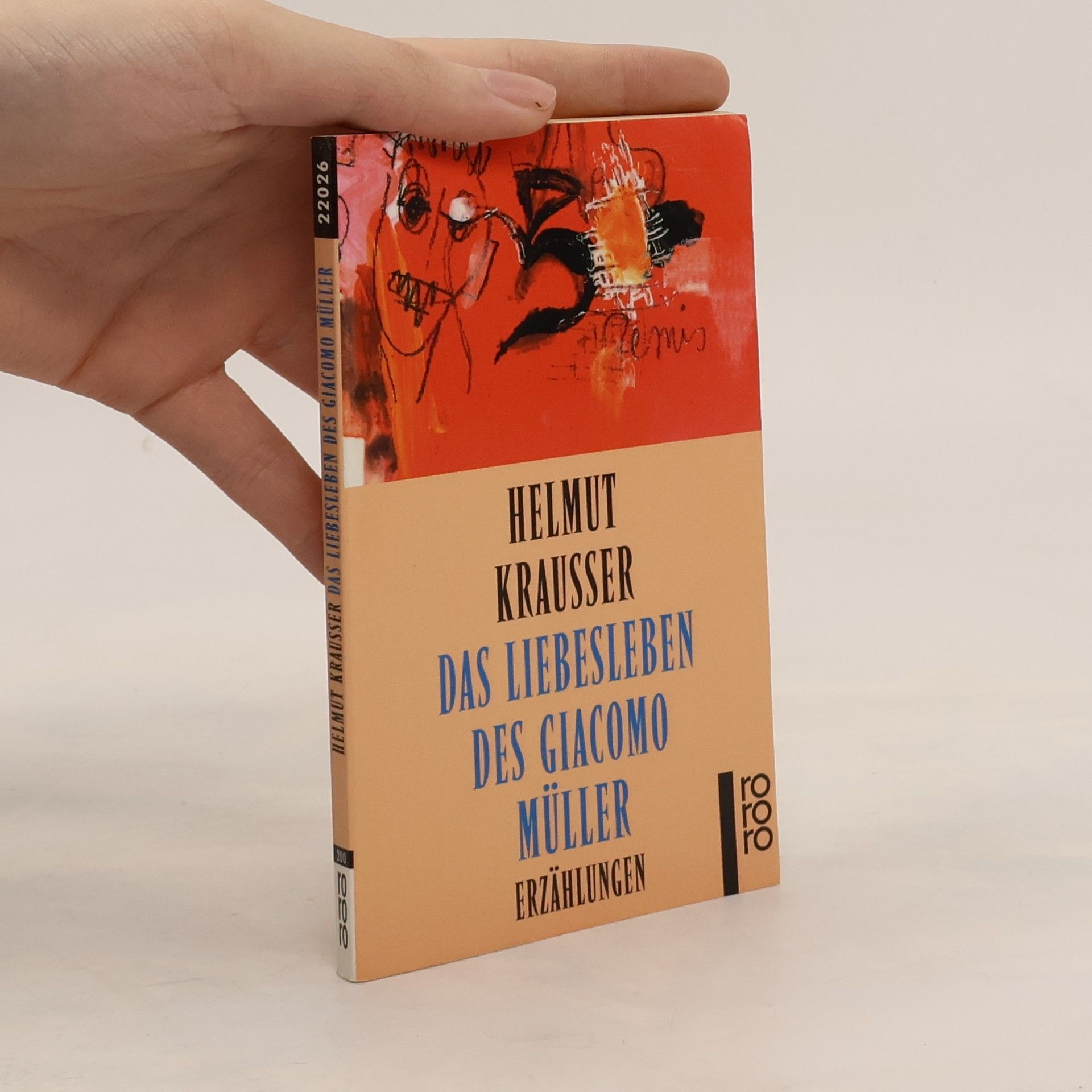 Helmut Krausser Das Liebesleben des Giacomo Müller
