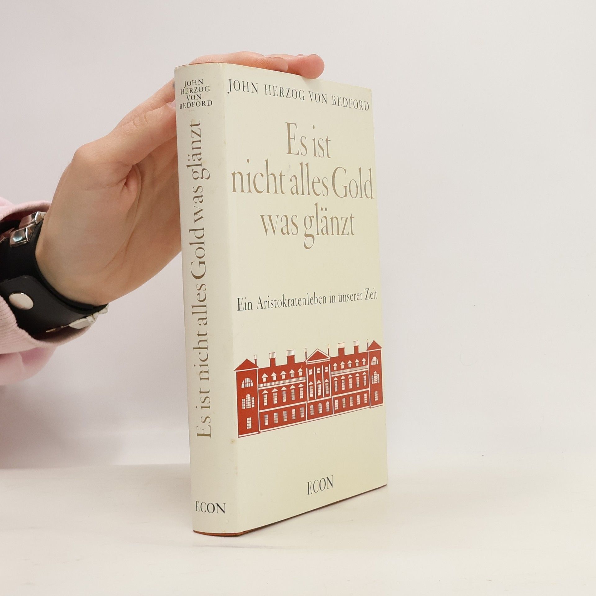 John Herzog von Bedford Es ist nicht alles Gold was glänzt