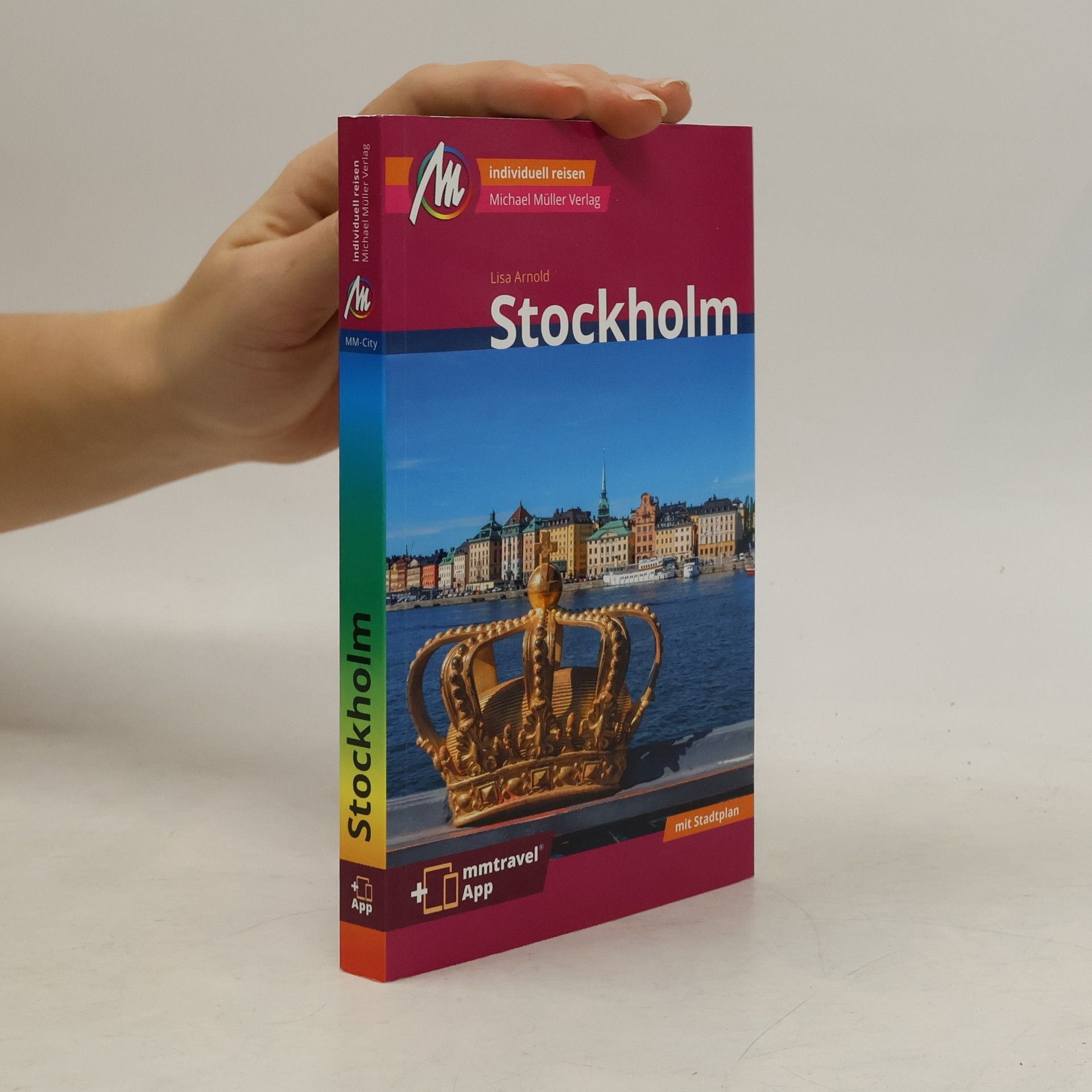 Stockholm MM-City Reiseführer Michael Müller Verlag
