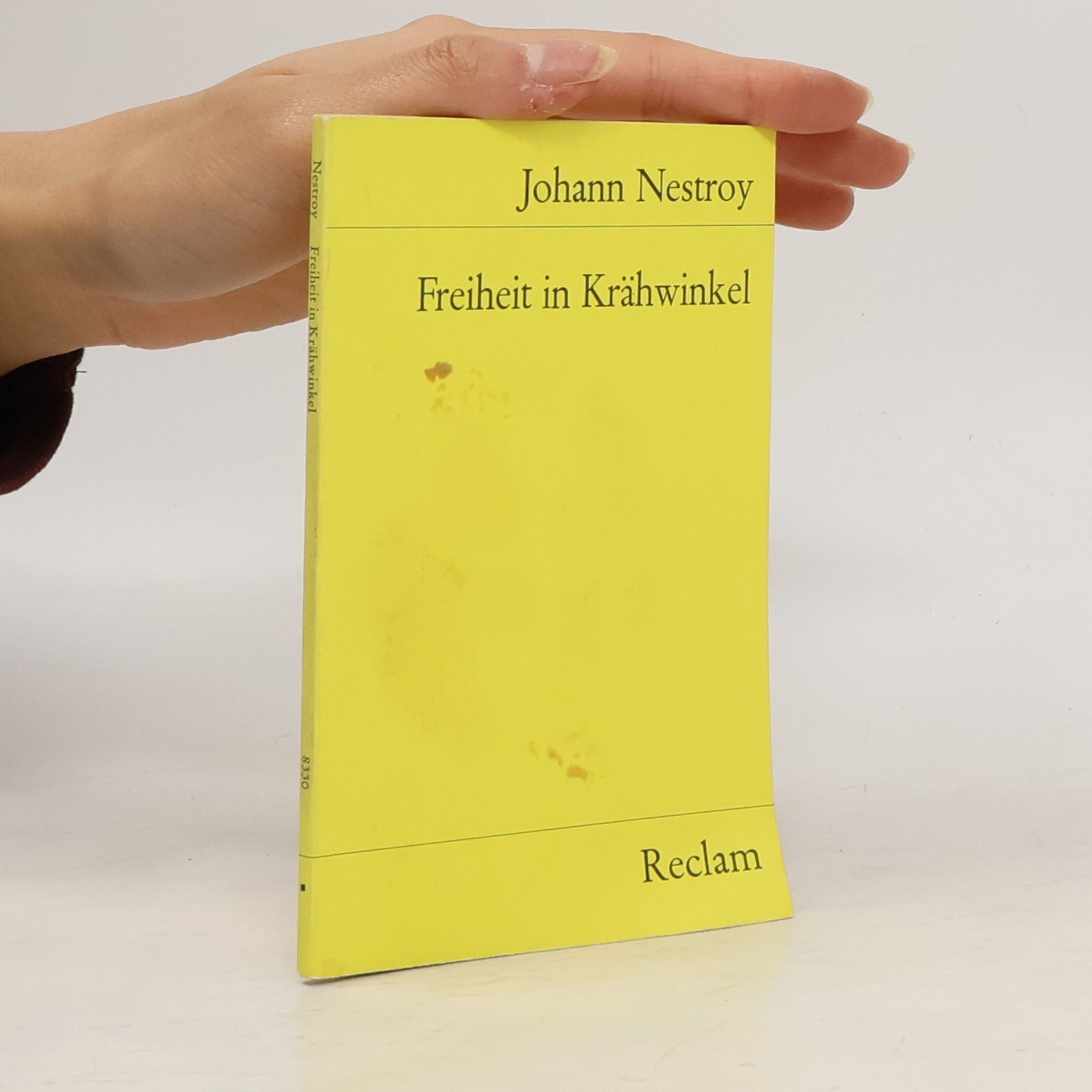 Johann Nestroy Freiheit in Krähwinkel