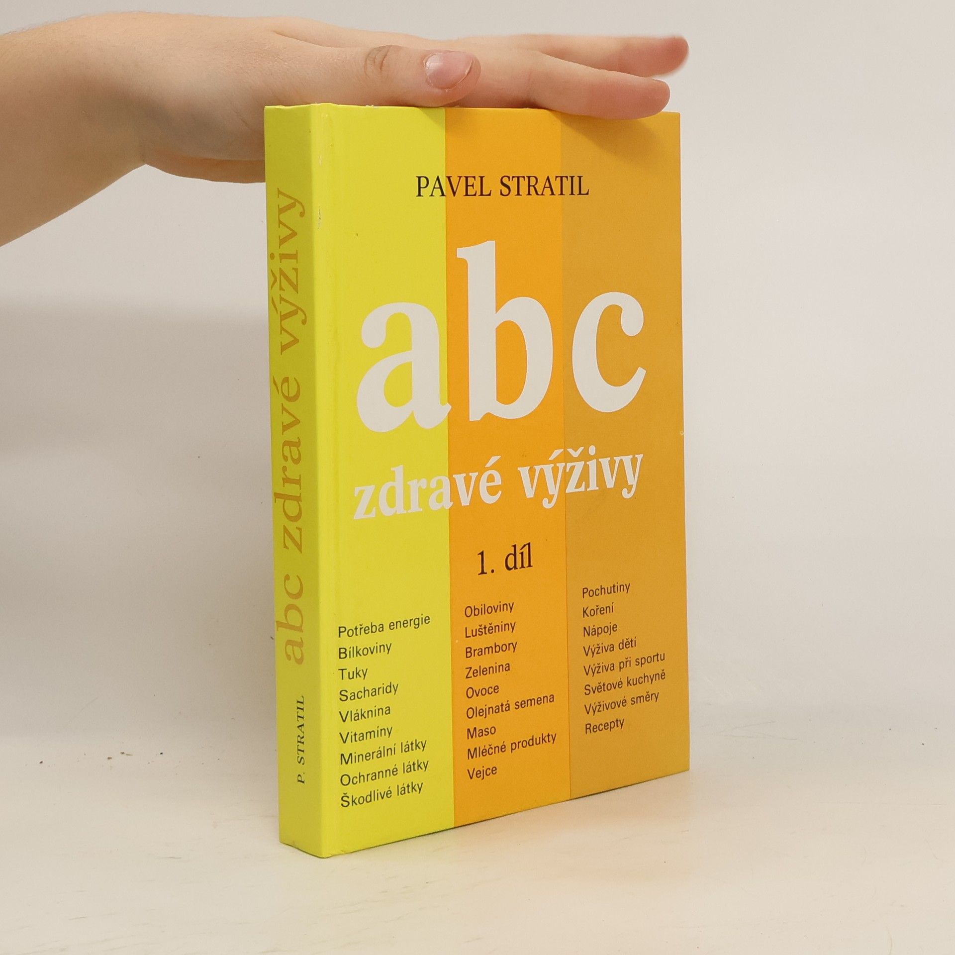Pavel Stratil ABC zdravé výživy 1