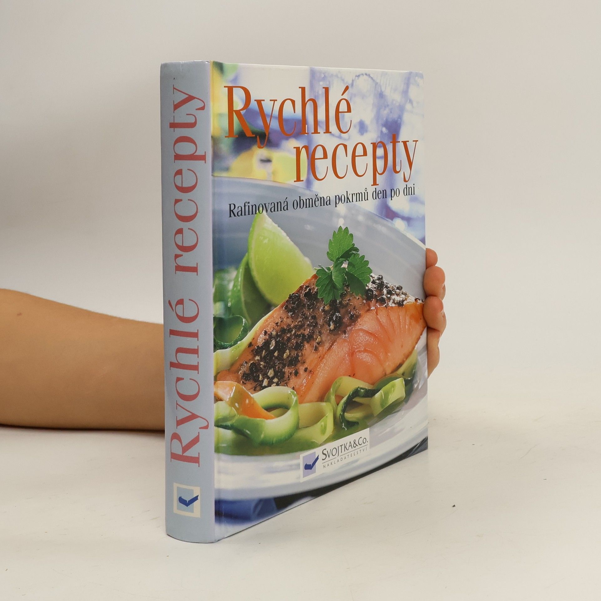 Autorenkollektiv Rychlé recepty - Rafinovaná obměna pokrmů den po dni