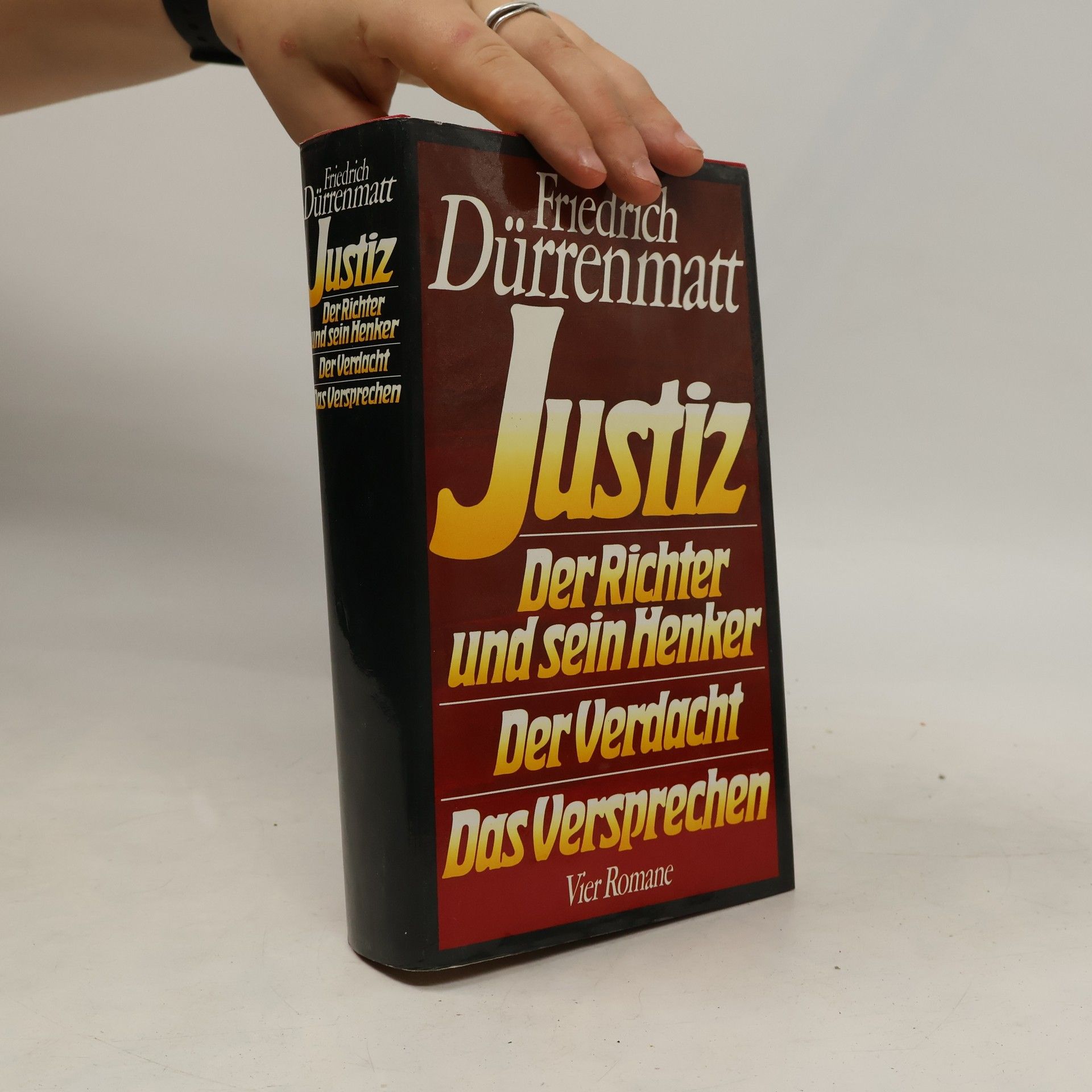 Friedrich Dürrenmatt Justiz. Der Richter und sein Henker. Der Verdacht. Das Versprechen