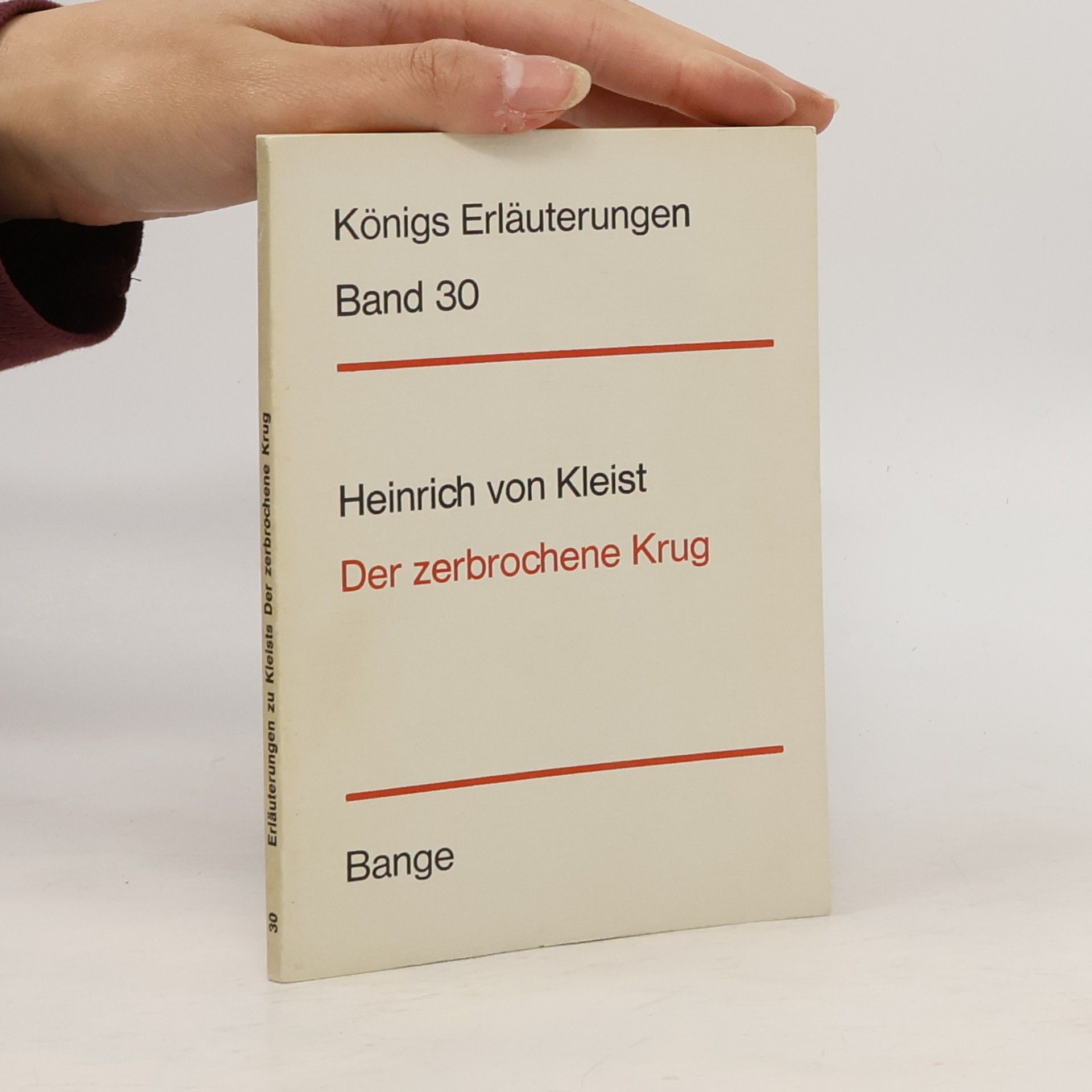 Karl Brinkmann Erläuterungen zu Kleists Der zerbrochene Krug