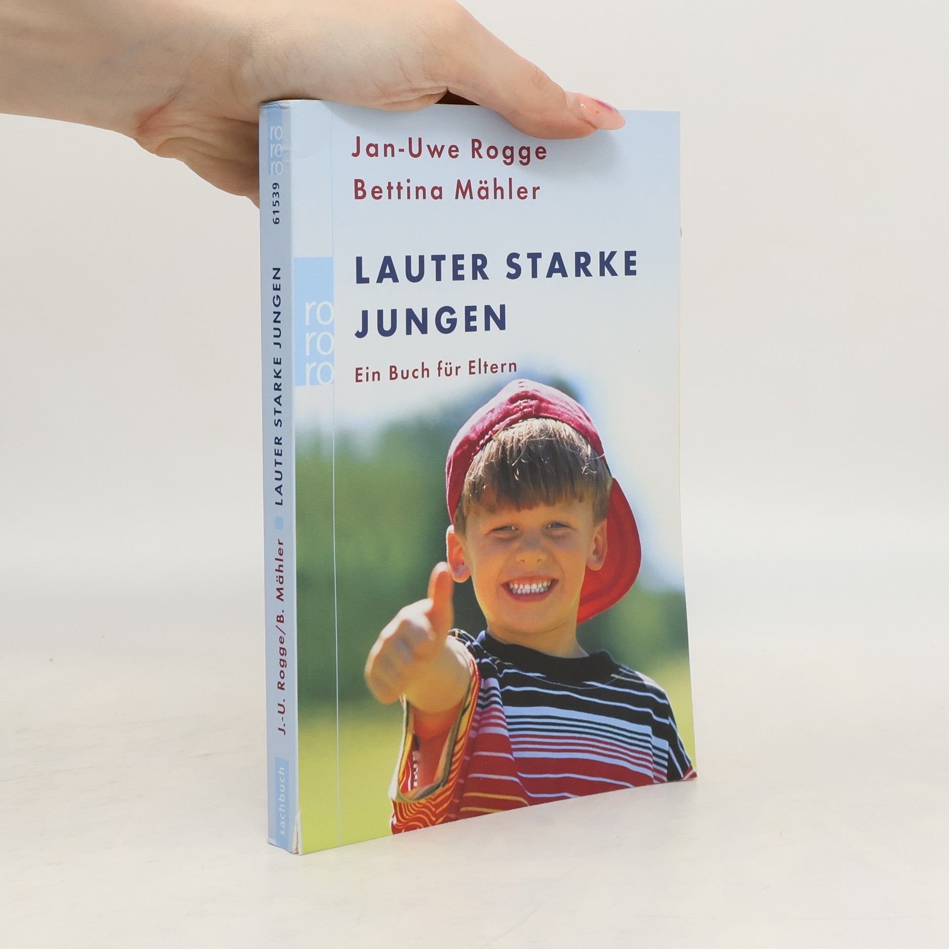 Jan Uwe Rogge Lauter starke Jungen