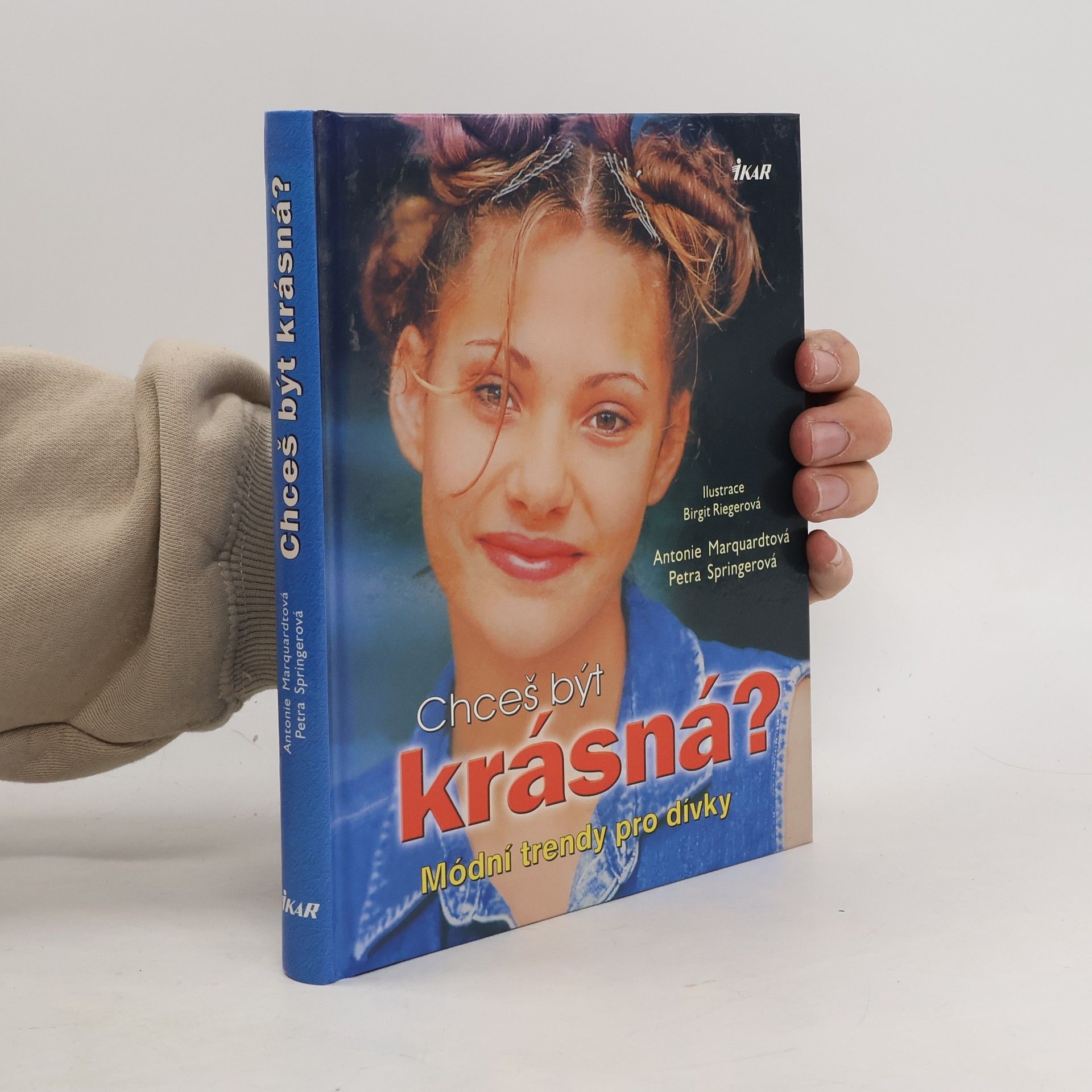 Antonie Marquardt Chceš být krásná?