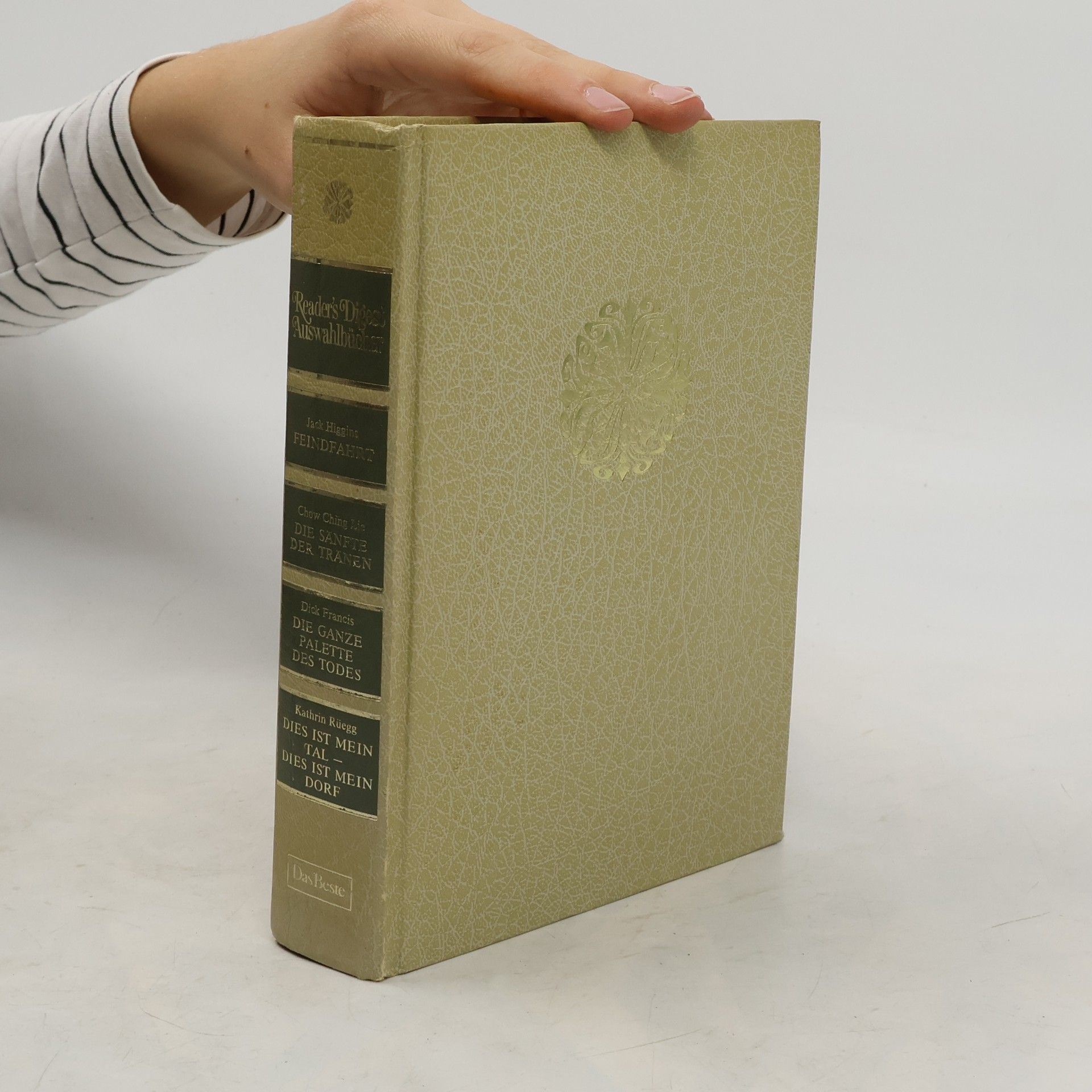 Reader's Digest Auswahlbücher. Feindfahrt. Die Sänfte der Tränen. Die ganze Palette des Todes. Dies ist mein Tal, dies ist mein Dorf