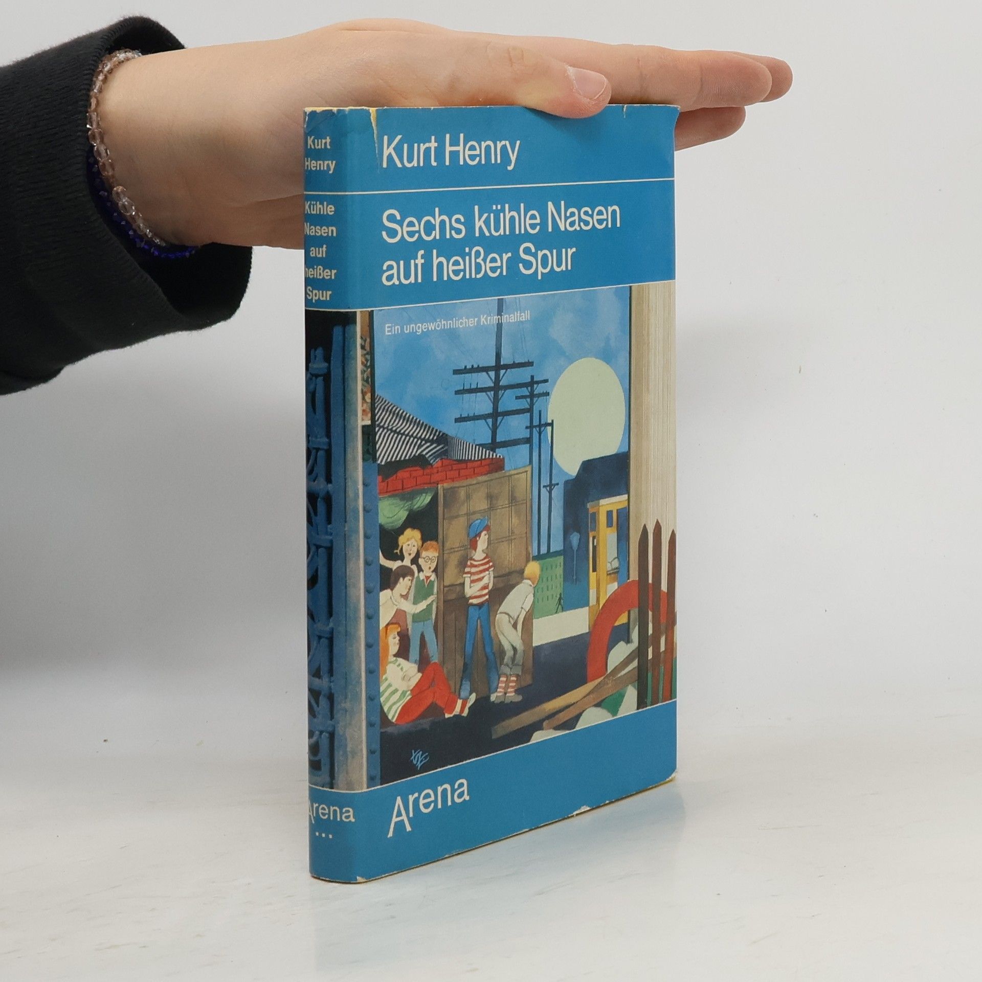 Kurt Henry Sechs kühle Nasen auf heisser Spur