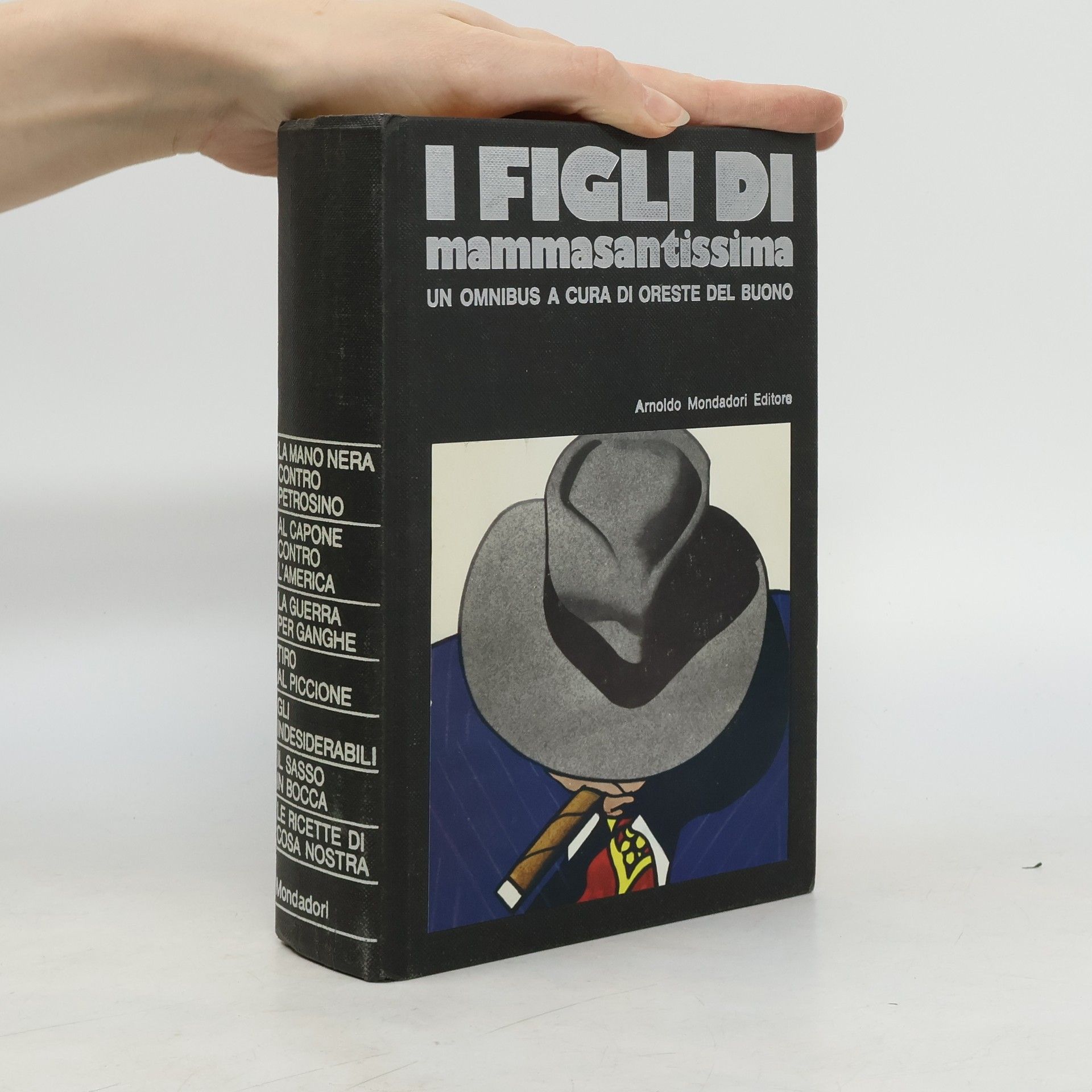 I figli di Mammasantissima.