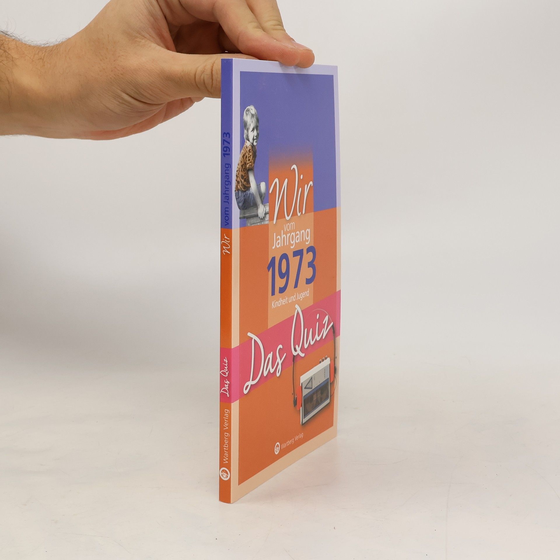 Matthias Rickling Wir vom Jahrgang 1973 - Das Quiz