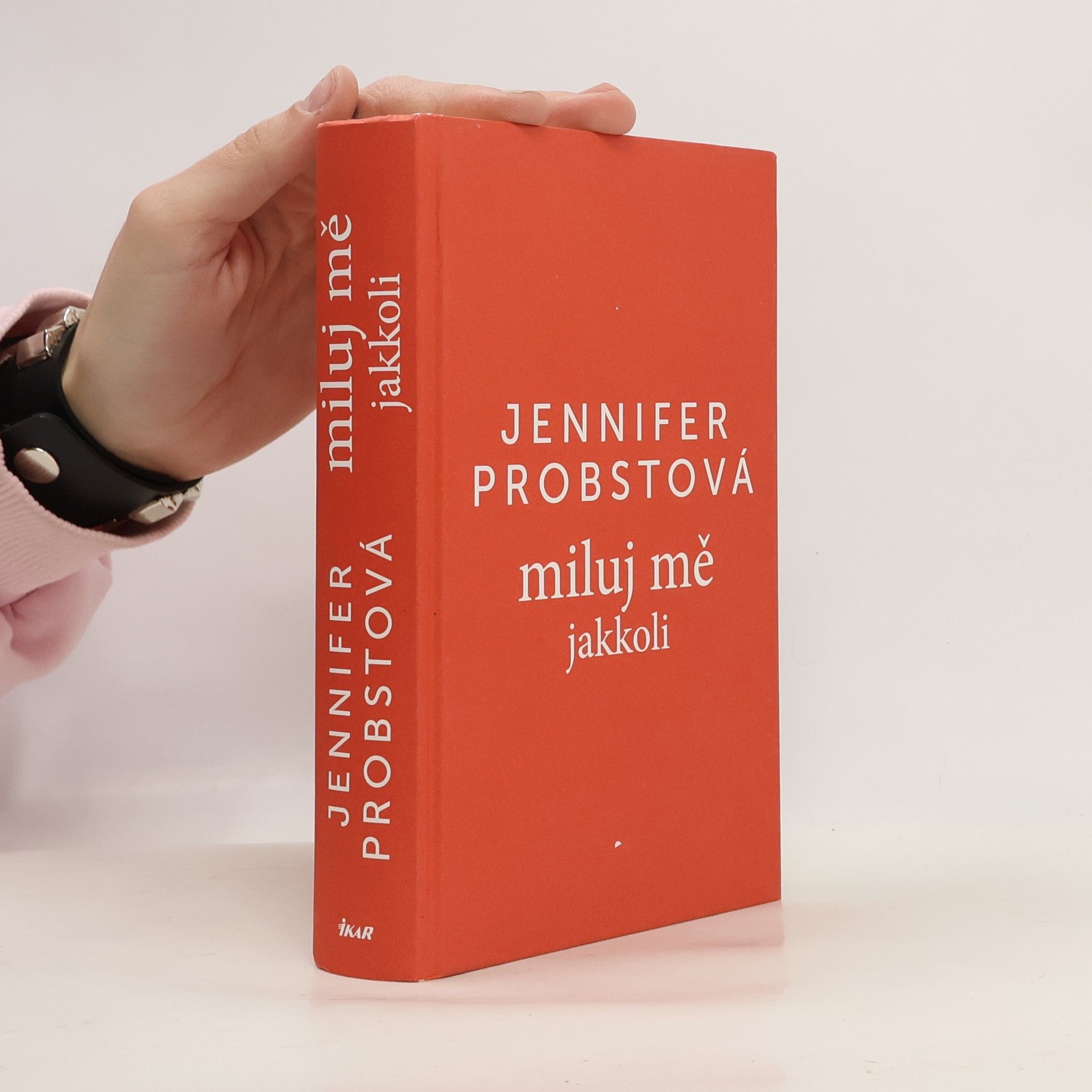 Jennifer Probst Miluj mě jakkoli