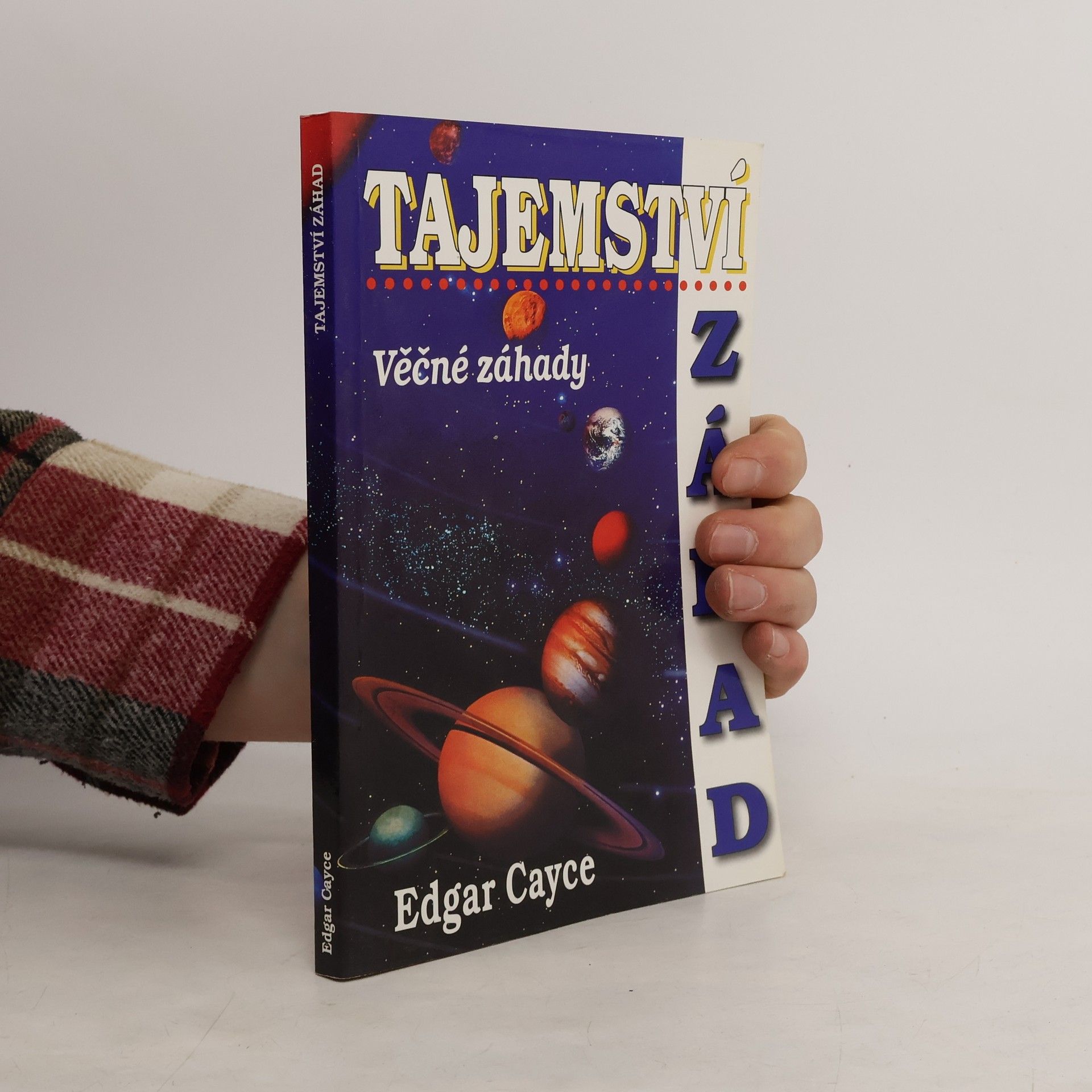 Edgar Cayce Tajemství záhad - Věčné záhady