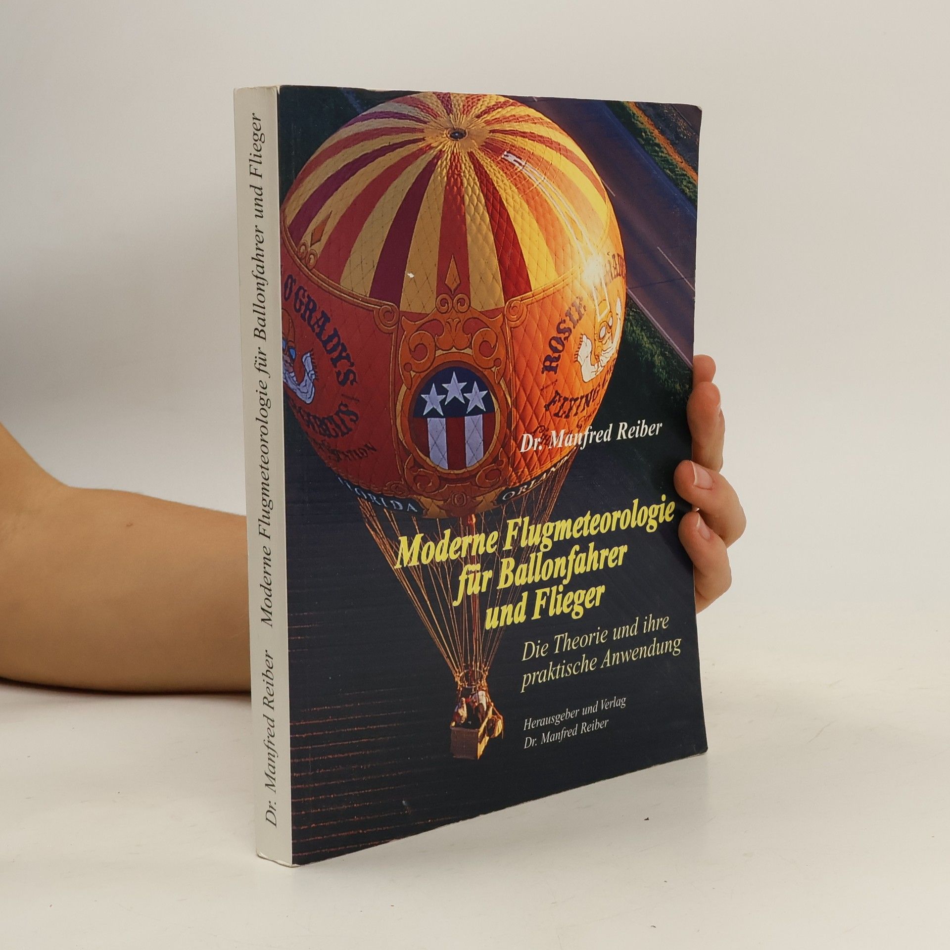 Manfred Reiber Moderne Flugmeteorologie für Ballonfahrer und Flieger