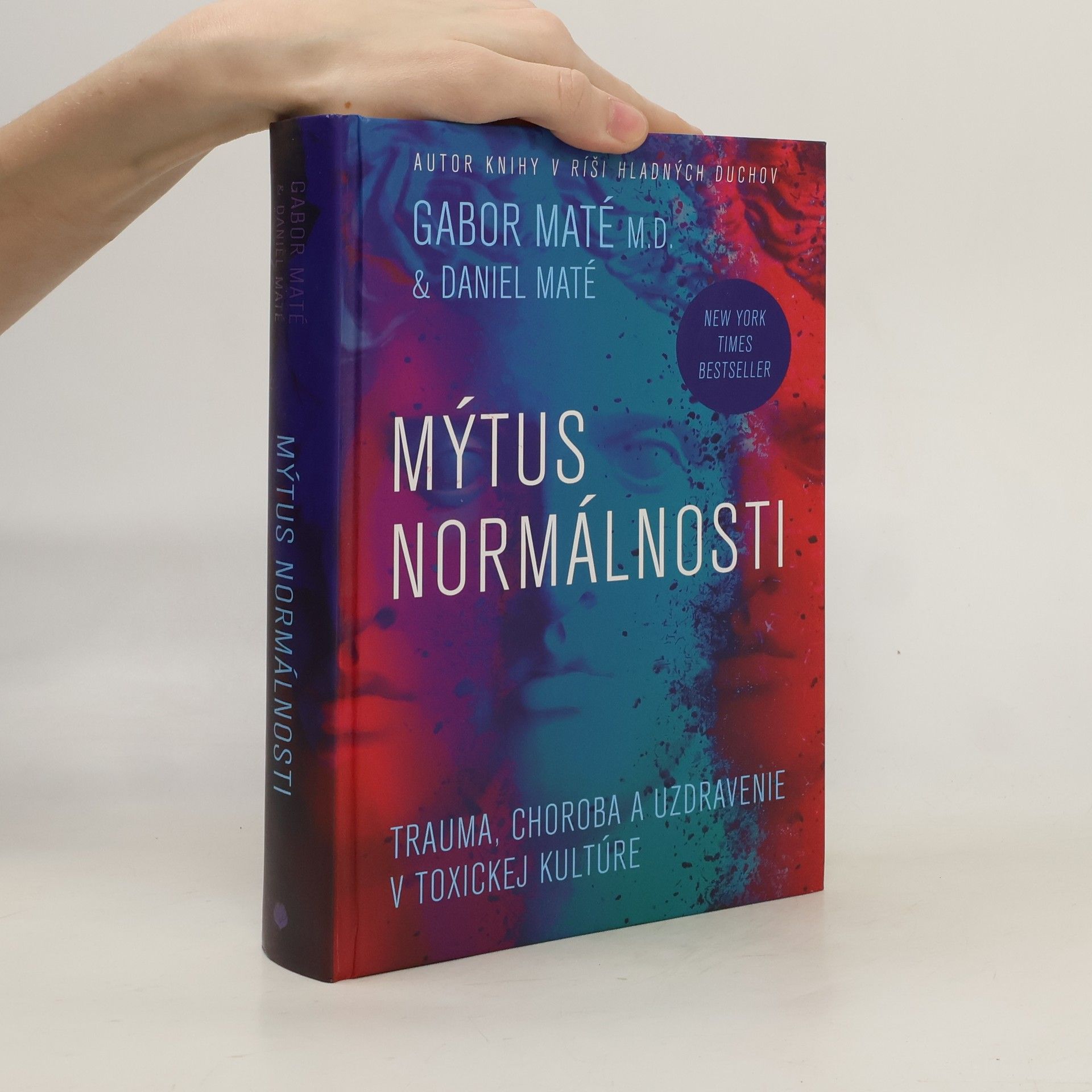 Gabor Maté Mýtus normálnosti