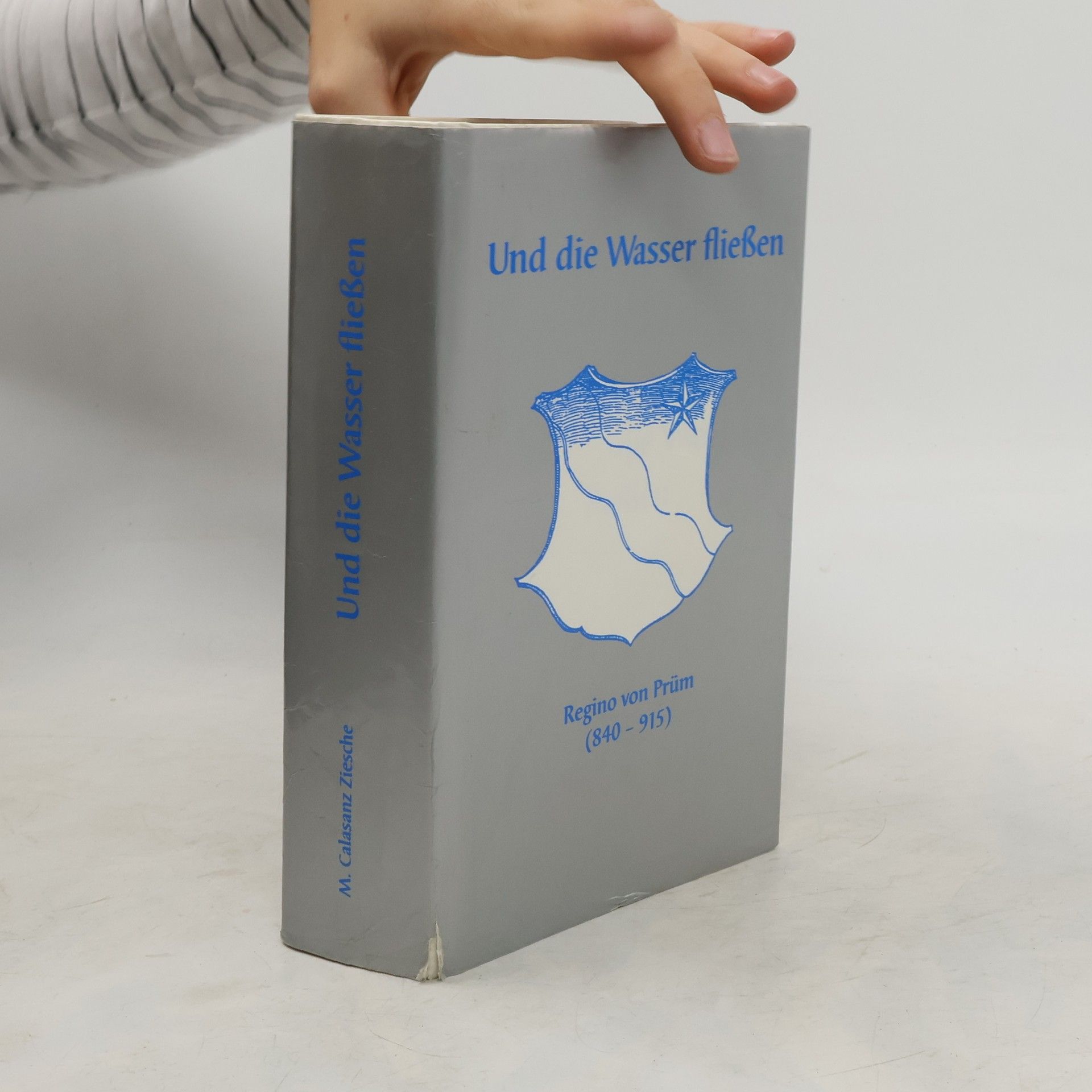 Maria Calasanz Ziescheová Und die Wasser fließen