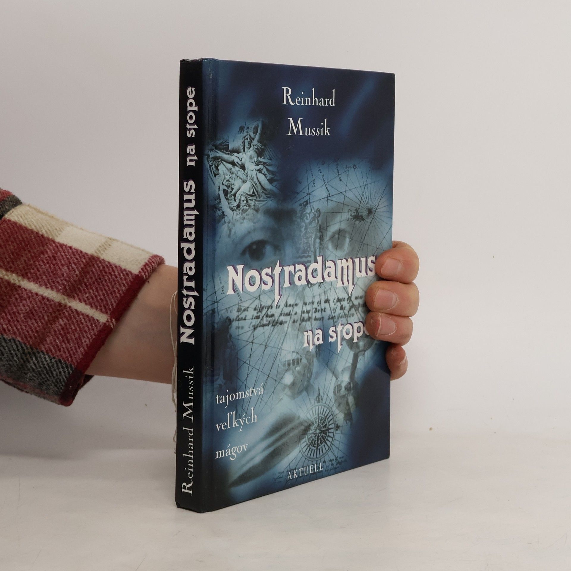 Reinhard Mussik Nostradamus na stope