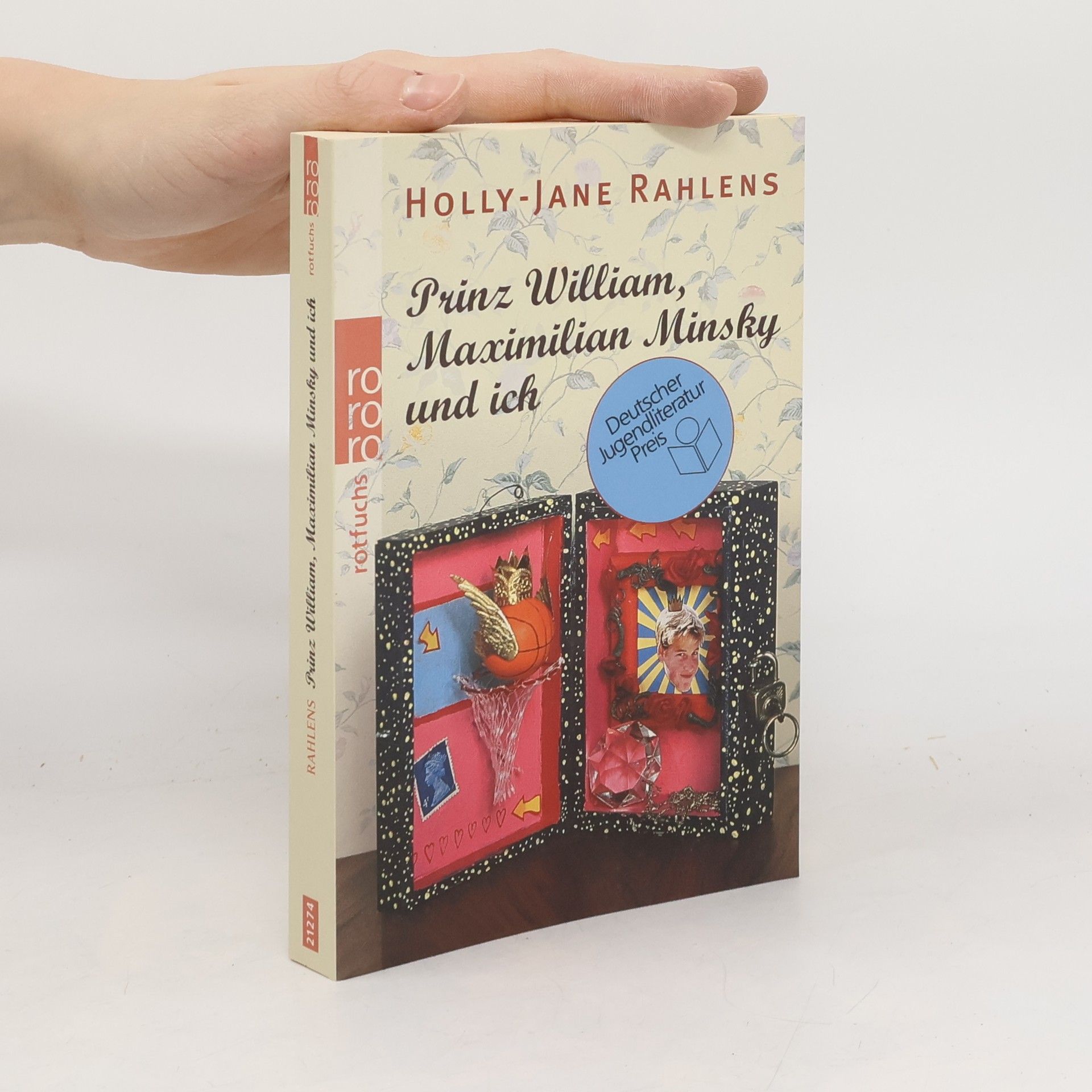 Holly-Jane Rahlens Prinz William, Maximilian Minsky und ich