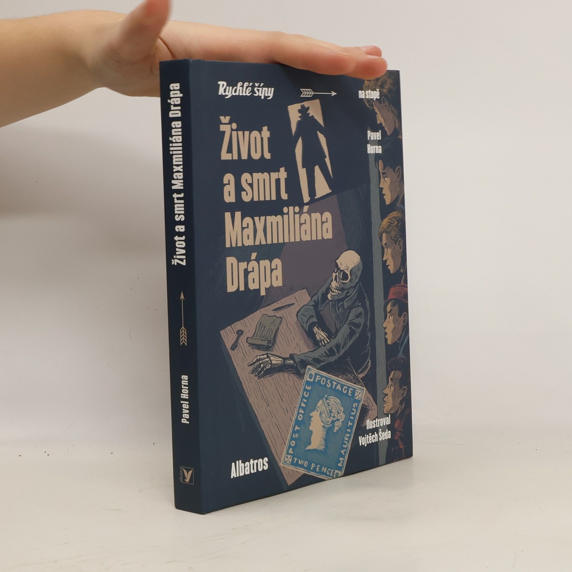 Vojtěch Šeda Život a smrt Maxmiliána Drápa