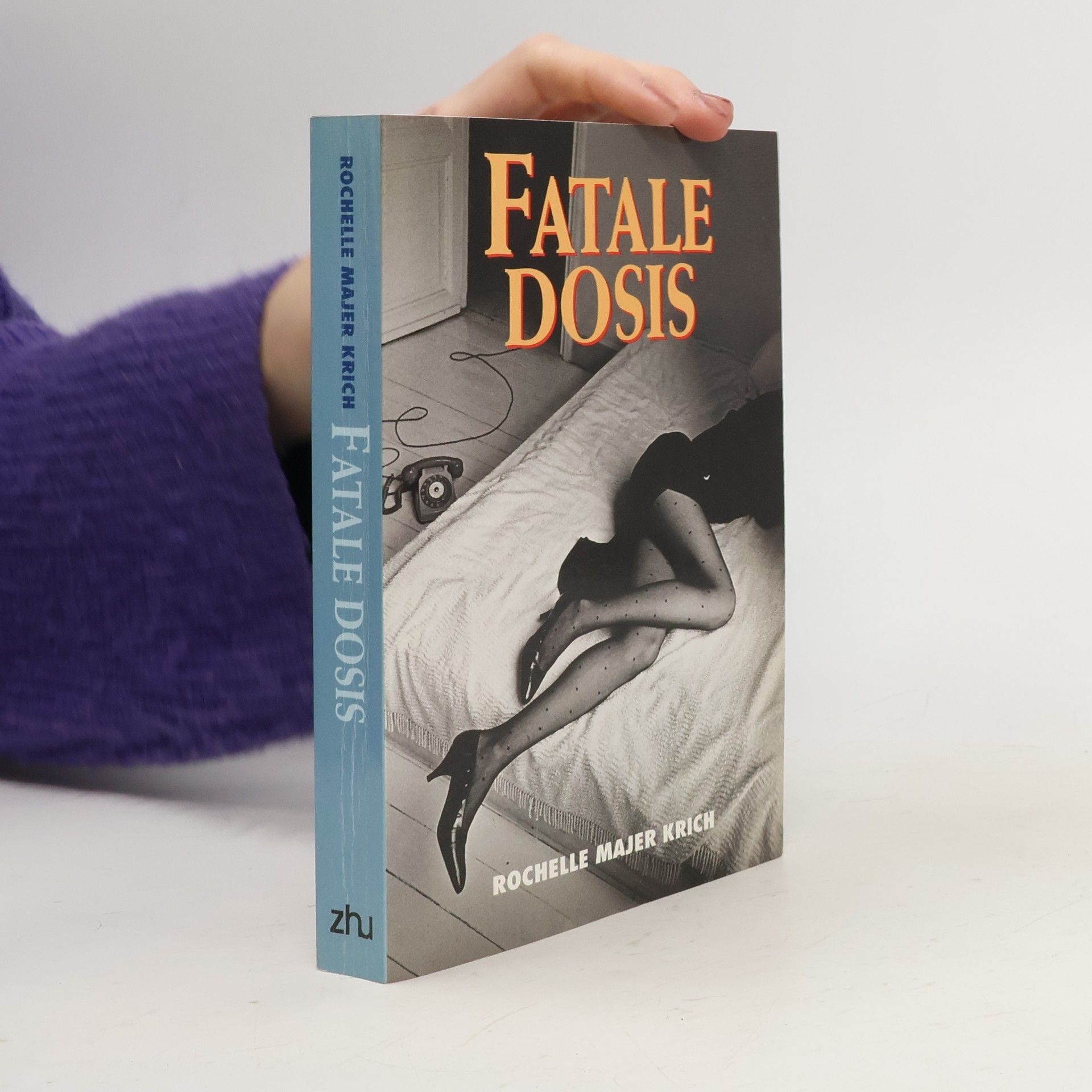 Rochelle Majer Krich Fatale Dosis