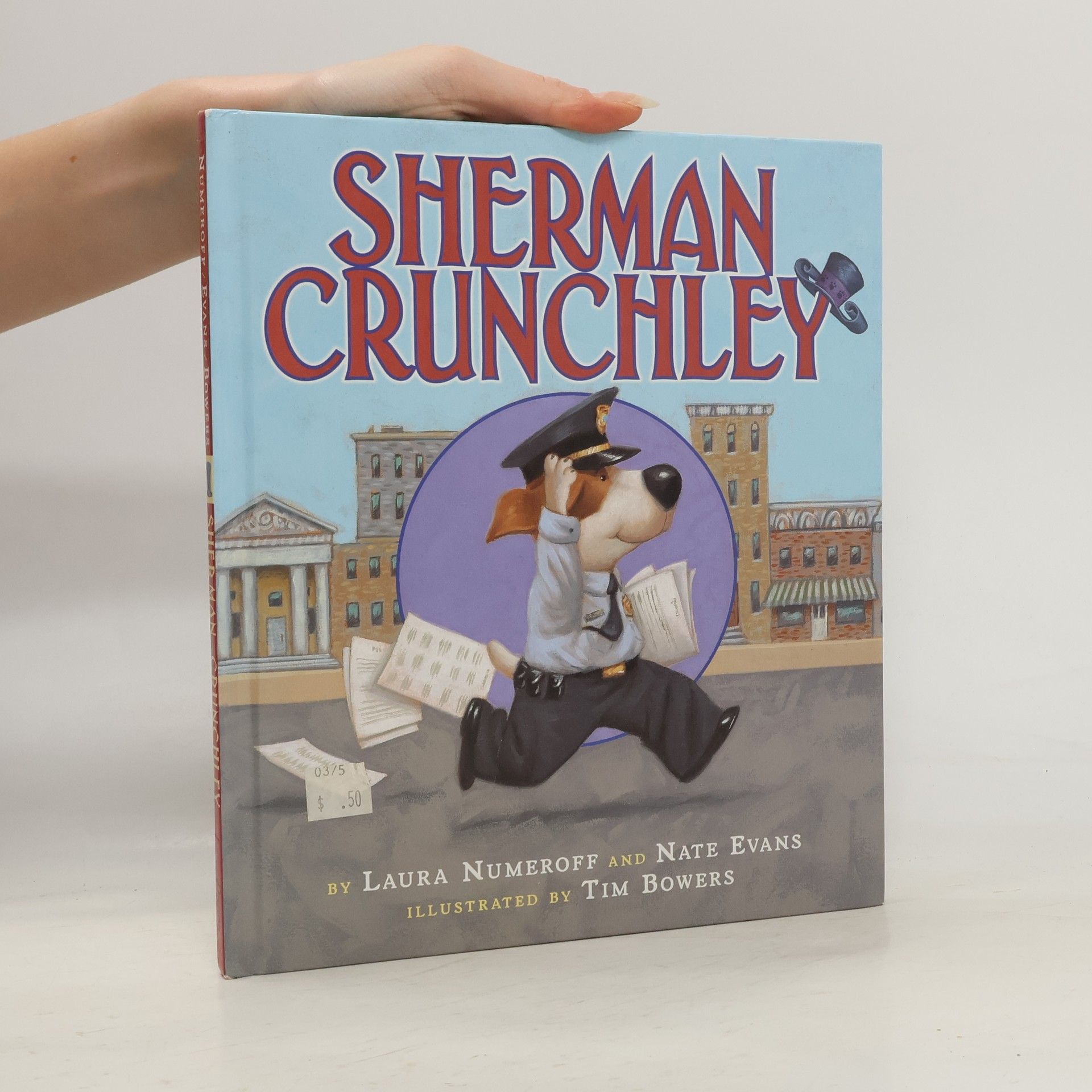 Laura Joffe Numeroff Sherman Crunchley