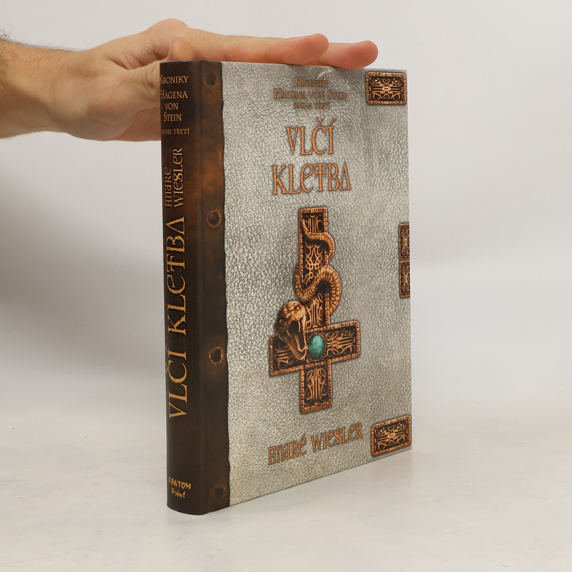André Wiesler Vlčí kletba. Kroniky Hagena von Stein. Kniha třetí