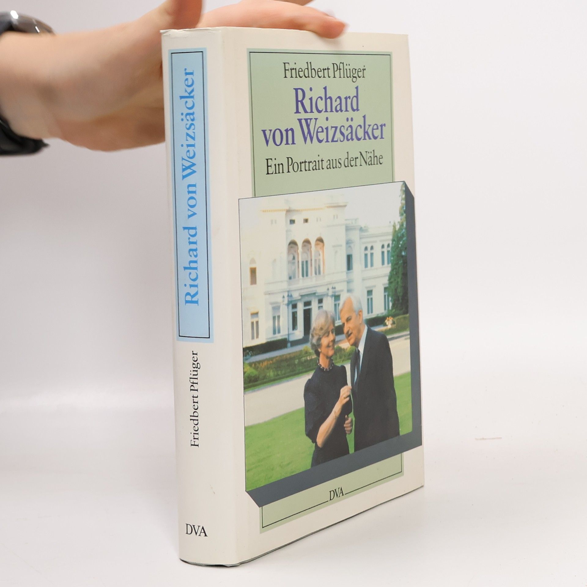 Richard von Weizsäcker : ein Portrait aus der Nähe