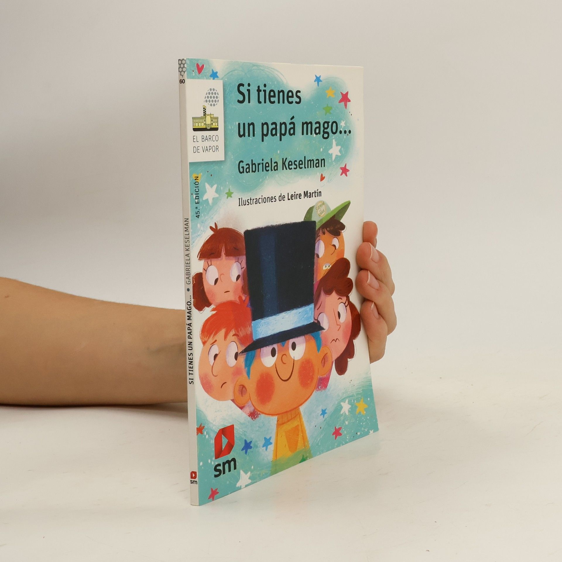 Gabriela Keselman El Barco de Vapor - 60: Si tienes un papá mago... 45.ª edición