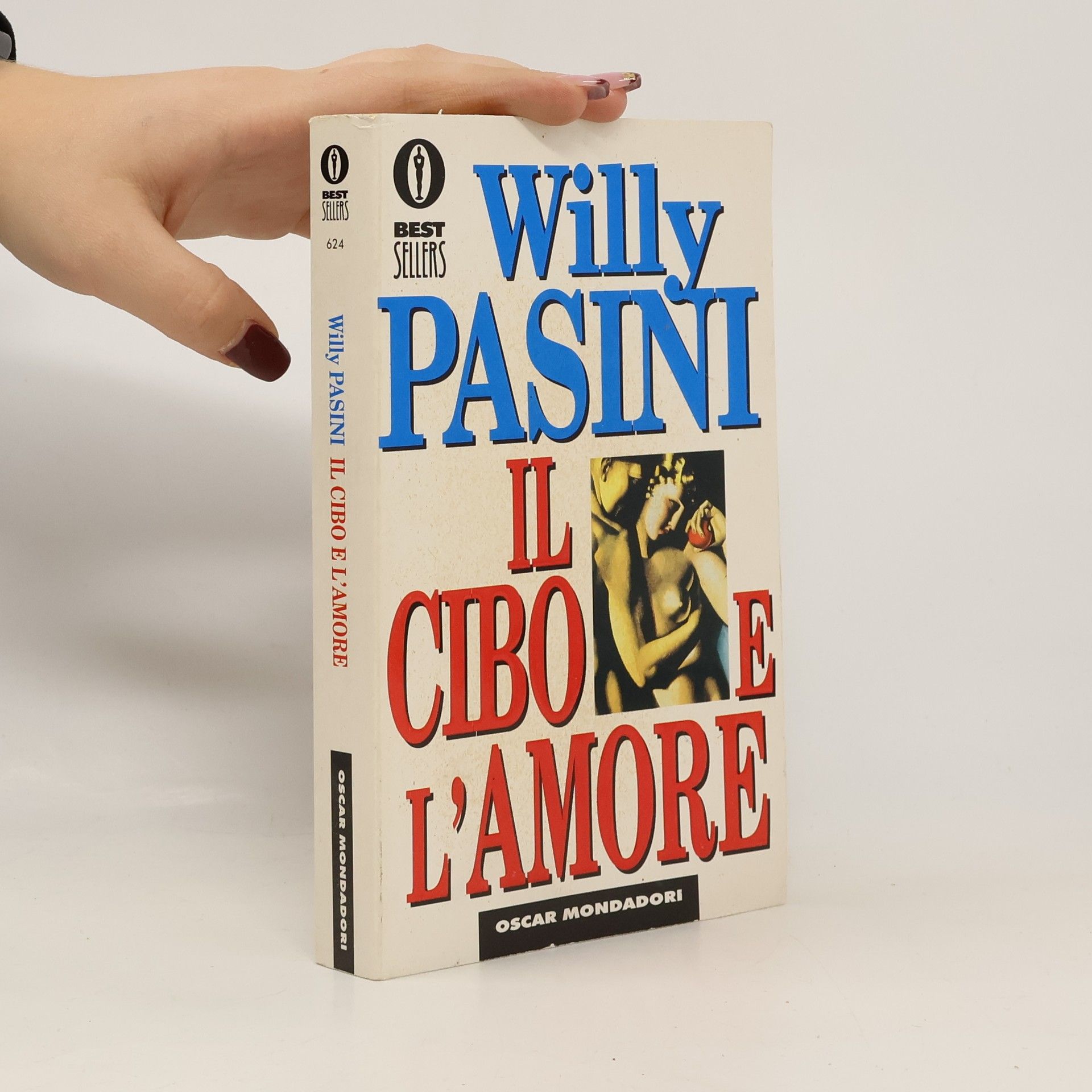Willy Pasini Il cibo e l'amore