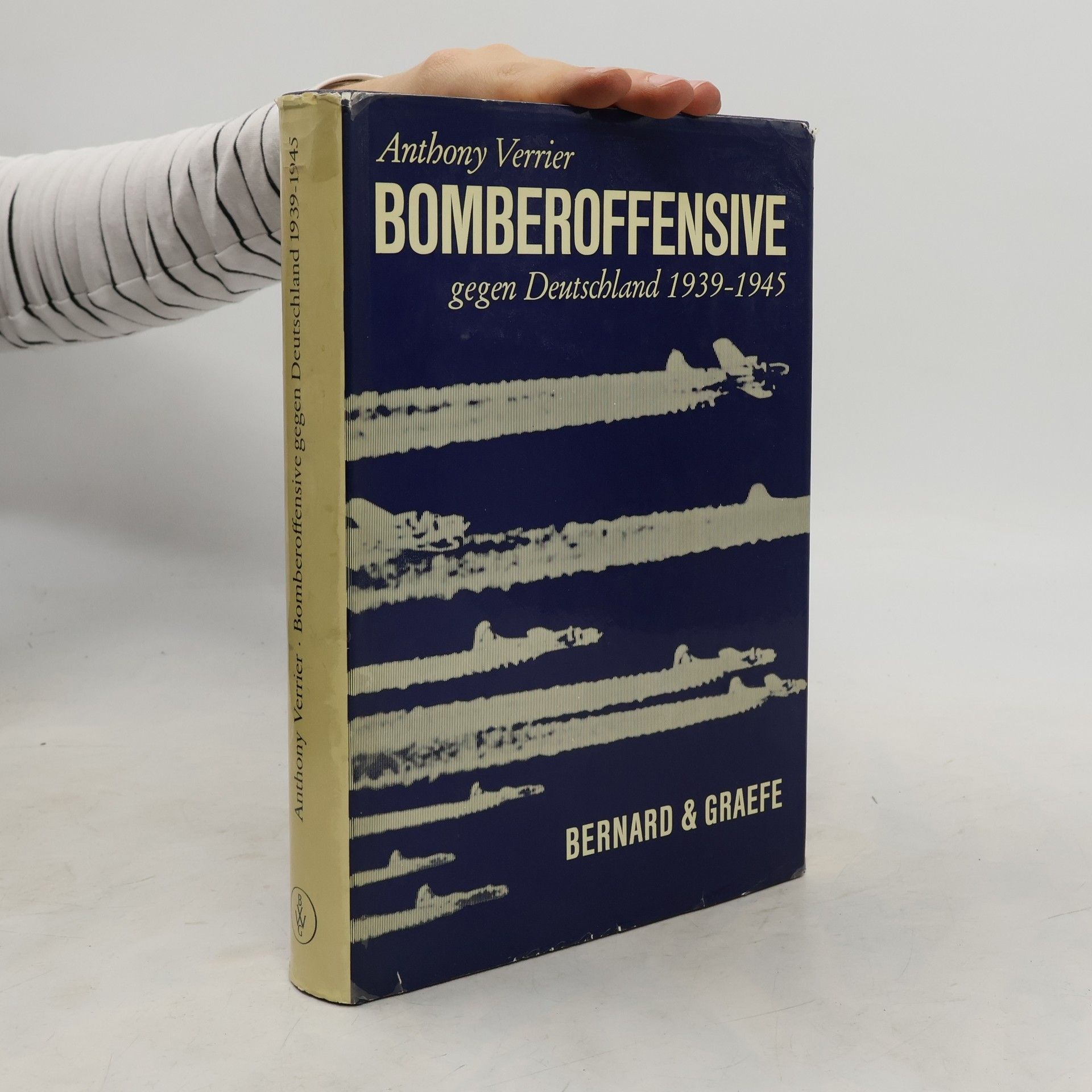 Anthony Verrier Bomberoffensive gegen Deutschland 1939 bis 1945