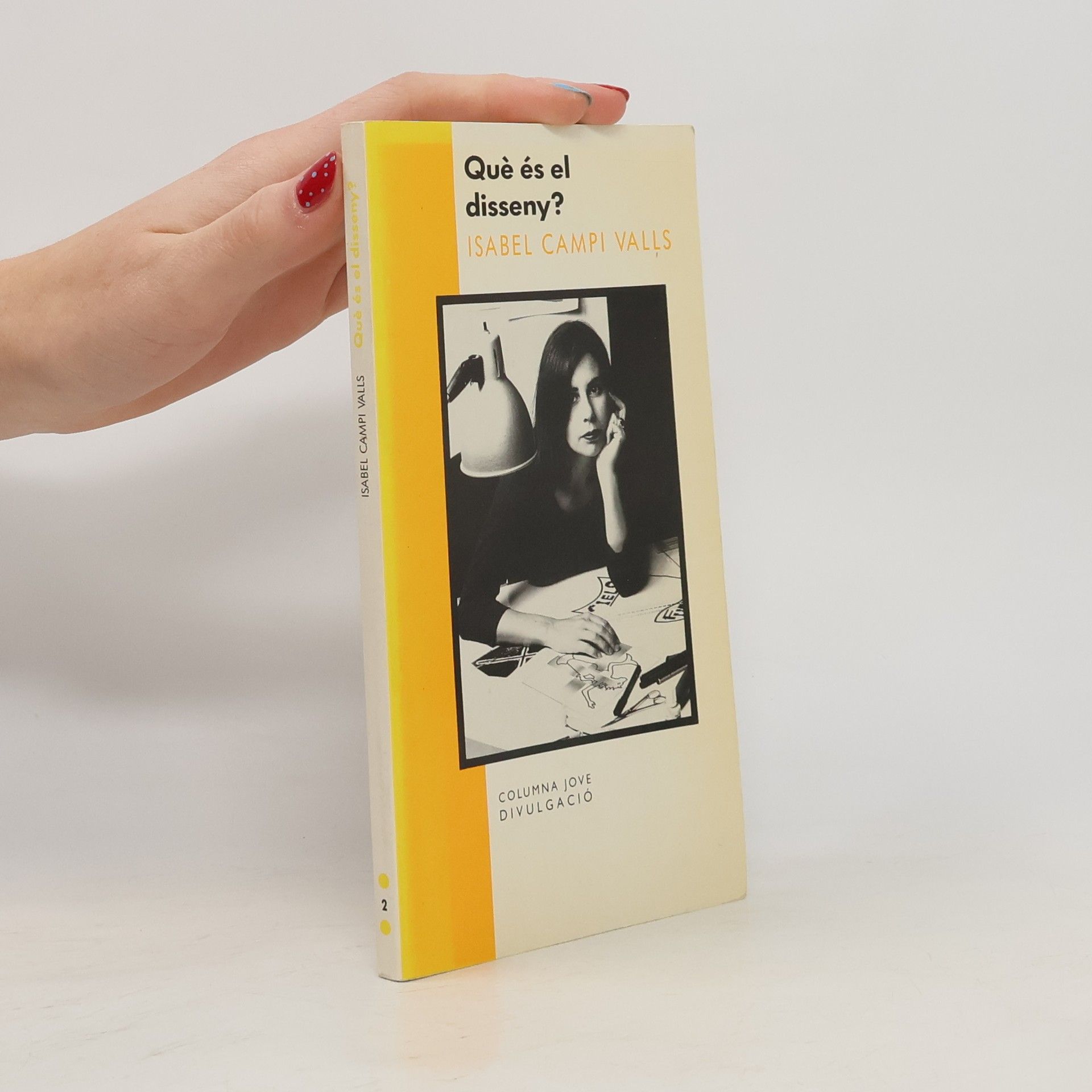 Isabel Campi i Valls Què és el disseny?