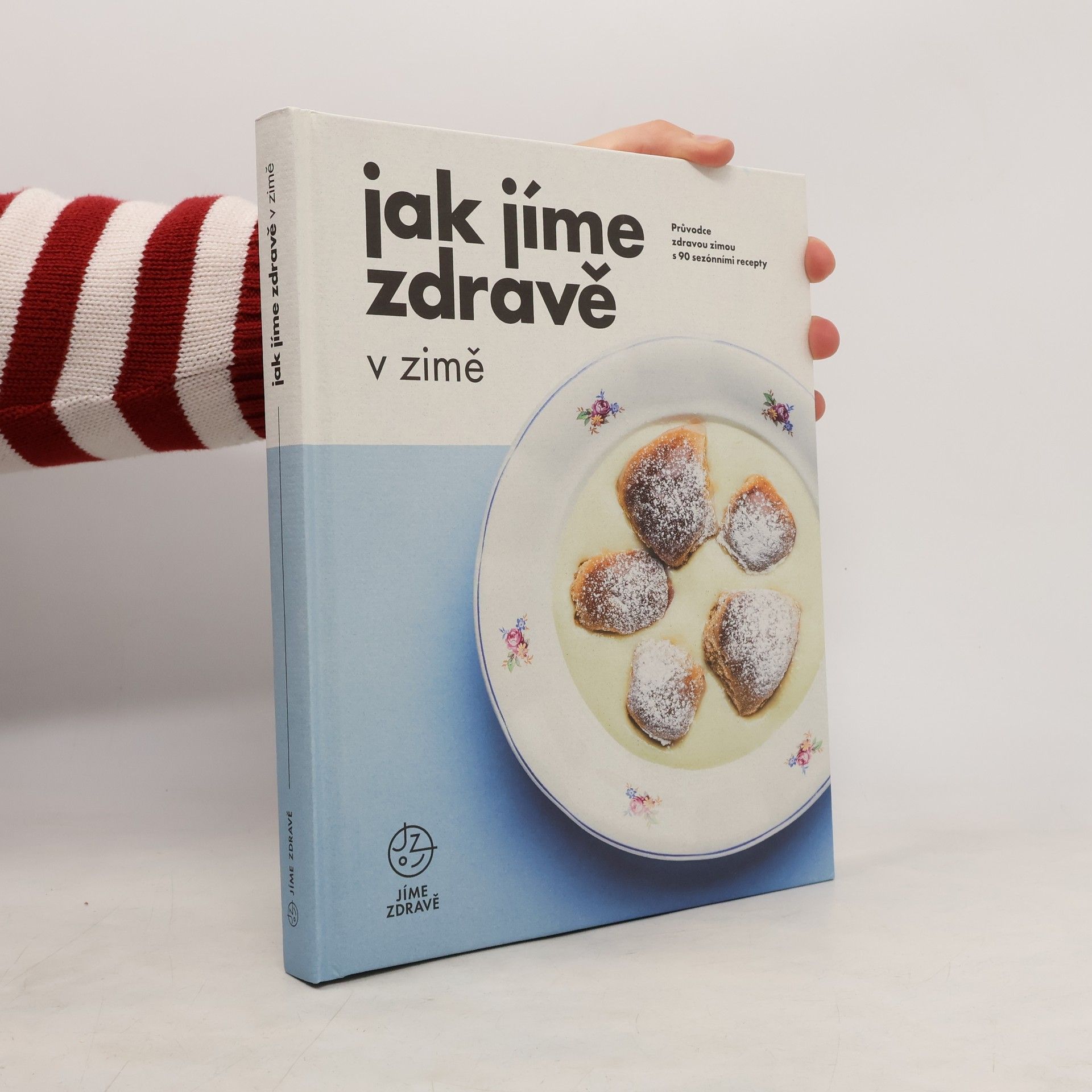 Kolektiv autorů Jak jíme zdravě v zimě