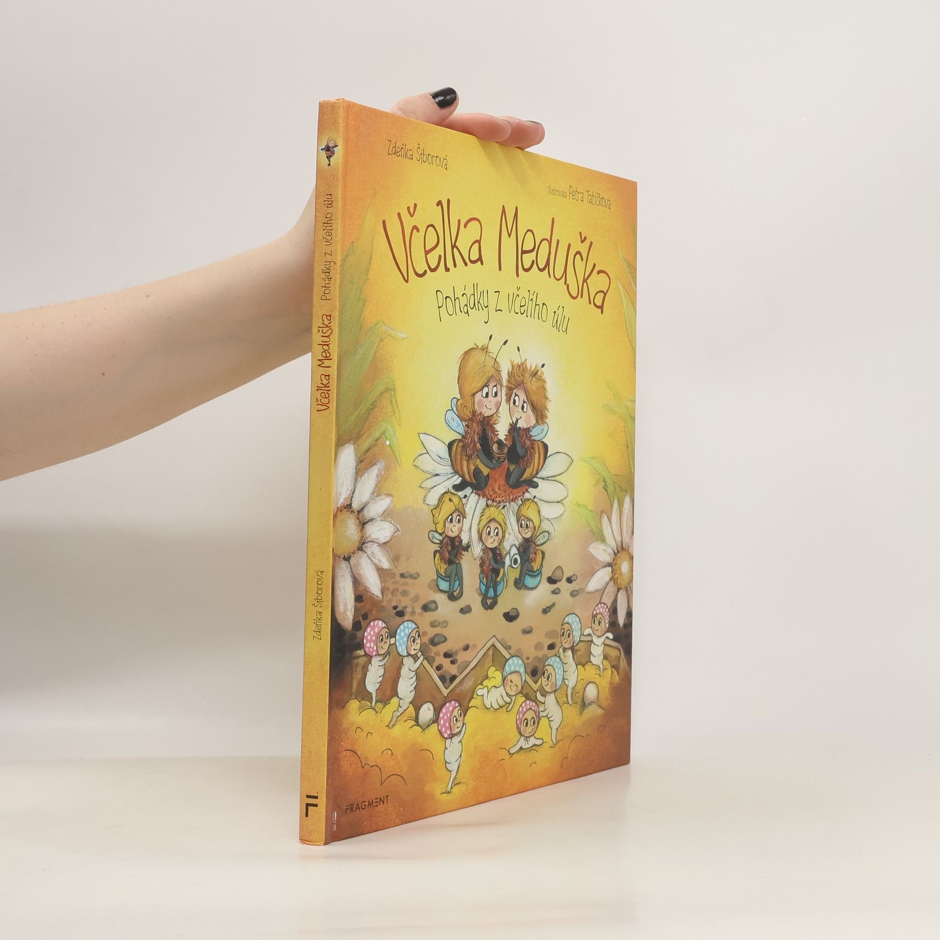 Zdeňka Šiborová Včelka Meduška - Pohádky z včelího úlu