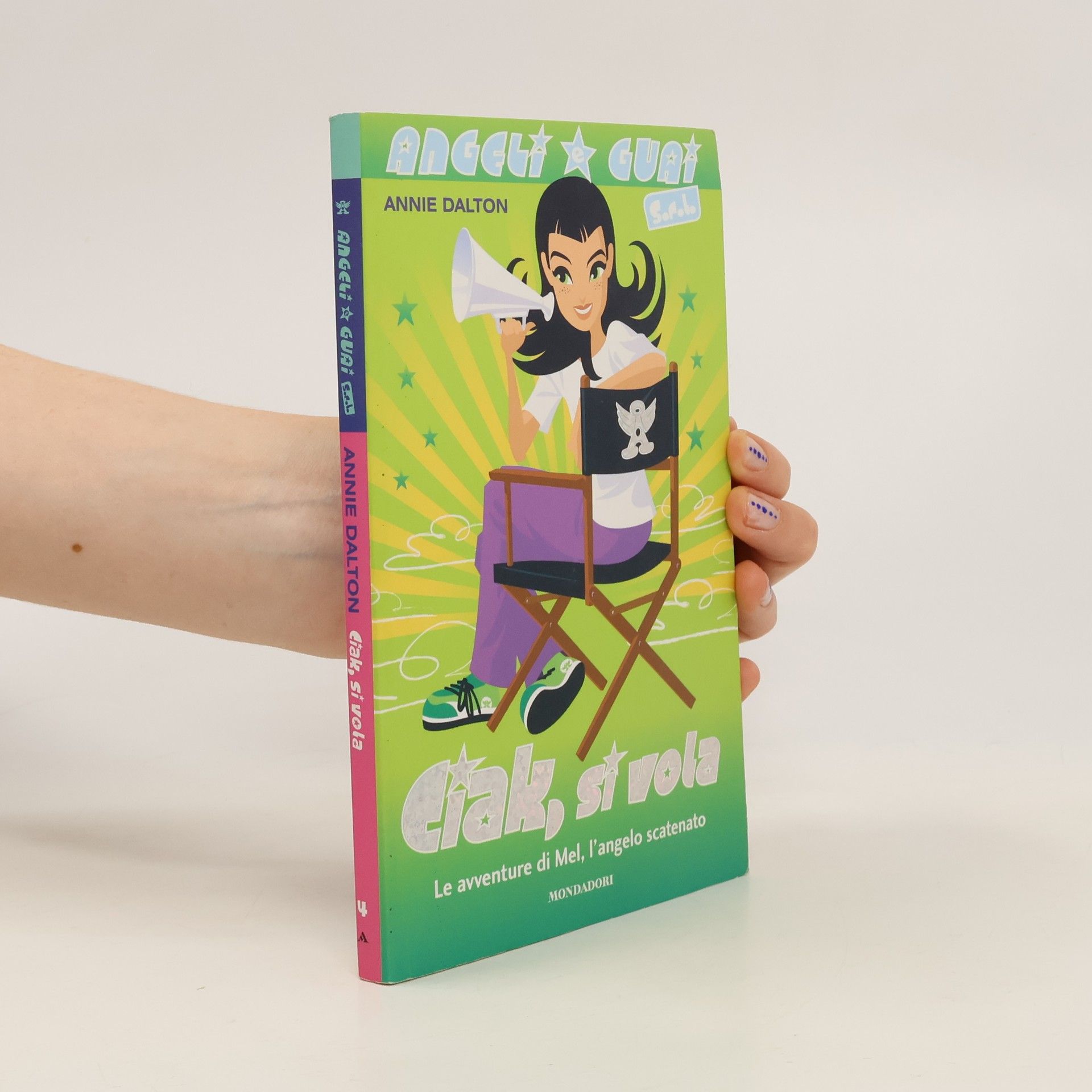 Annie Dalton Ciak, si vola. Angeli e guai s.r.l.