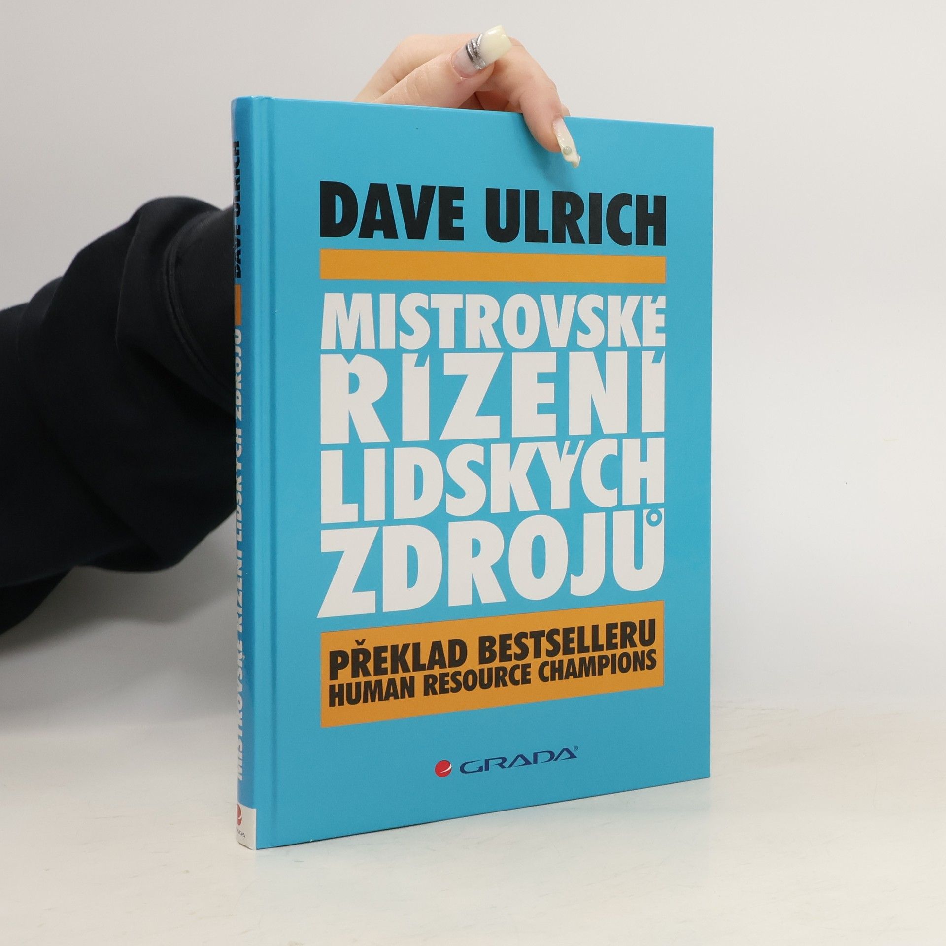 David Ulrich Mistrovské řízení lidských zdrojů