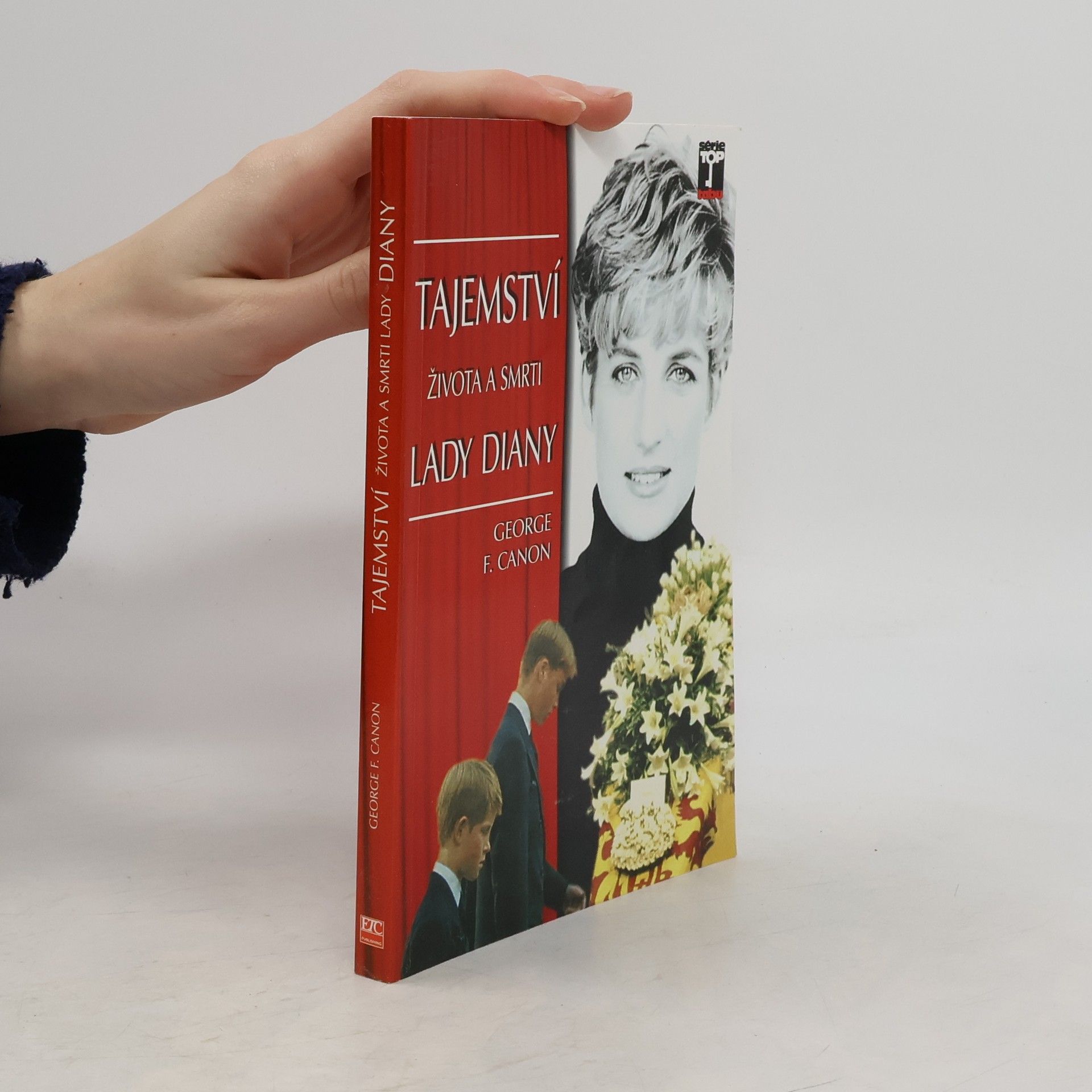George F. Canon Tajemství života a smrti Lady Diany