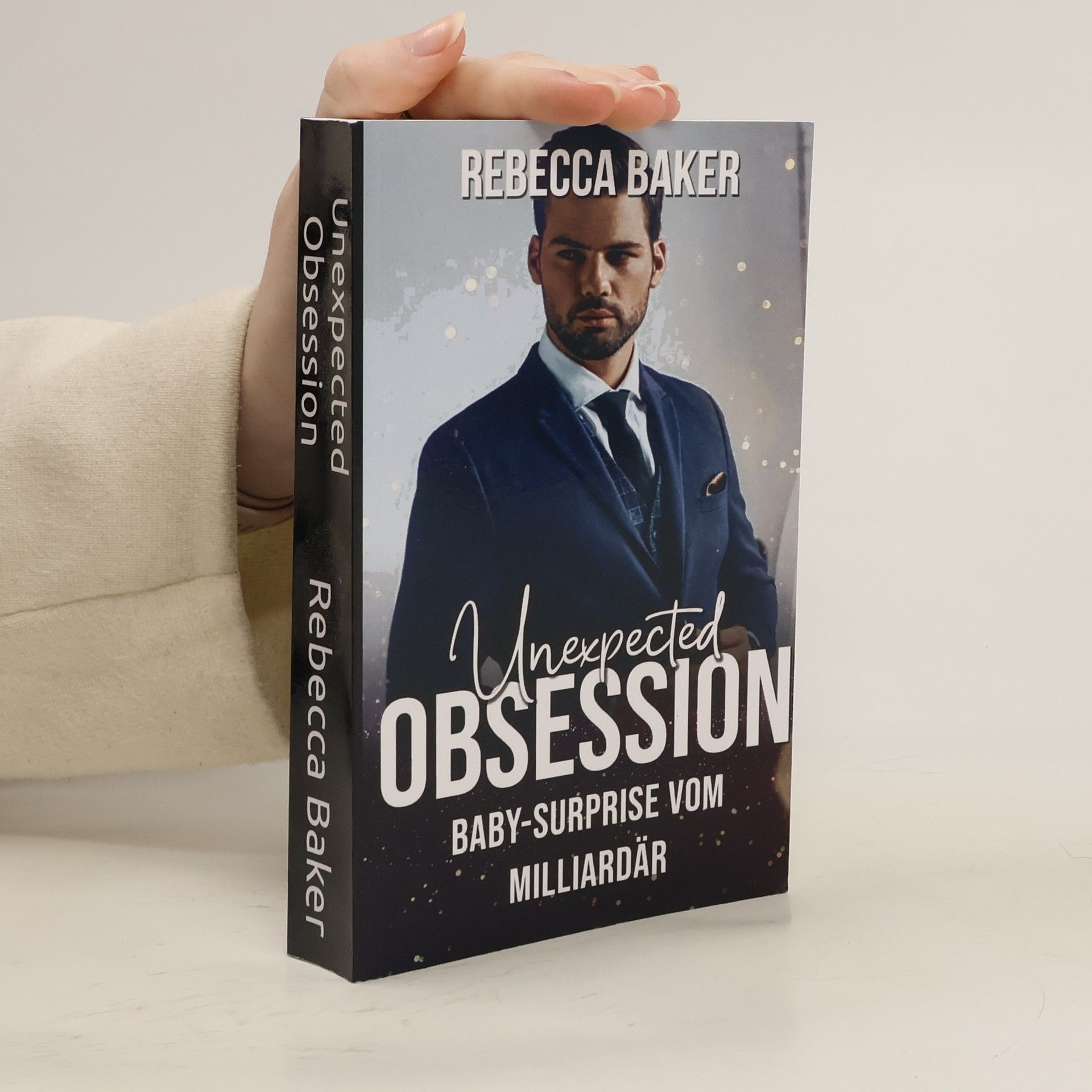 Unexpected Obsession: Baby-Surprise vom Milliardär