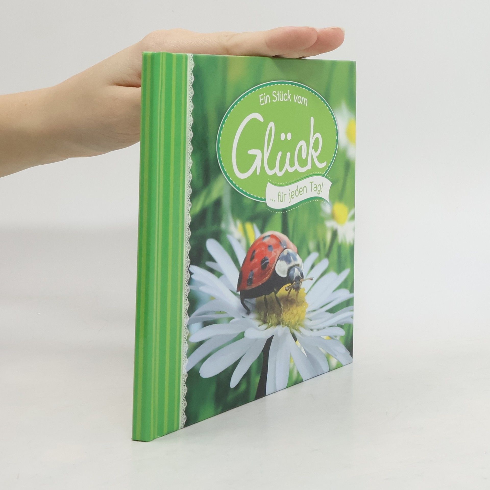 Auteurscollectief Ein Stück vom Glück...für jeden Tag!