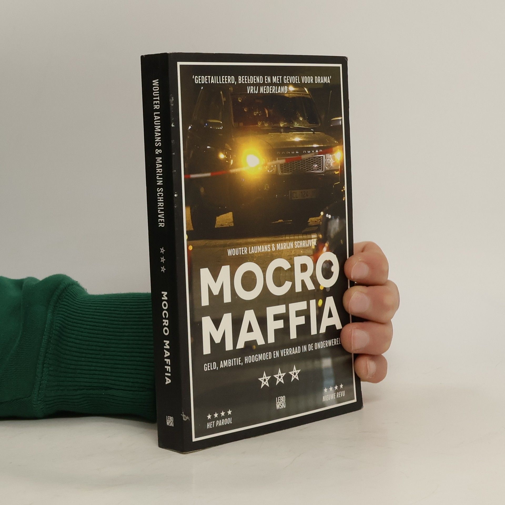 Wouter Laumans Mocro Maffia - druk 1