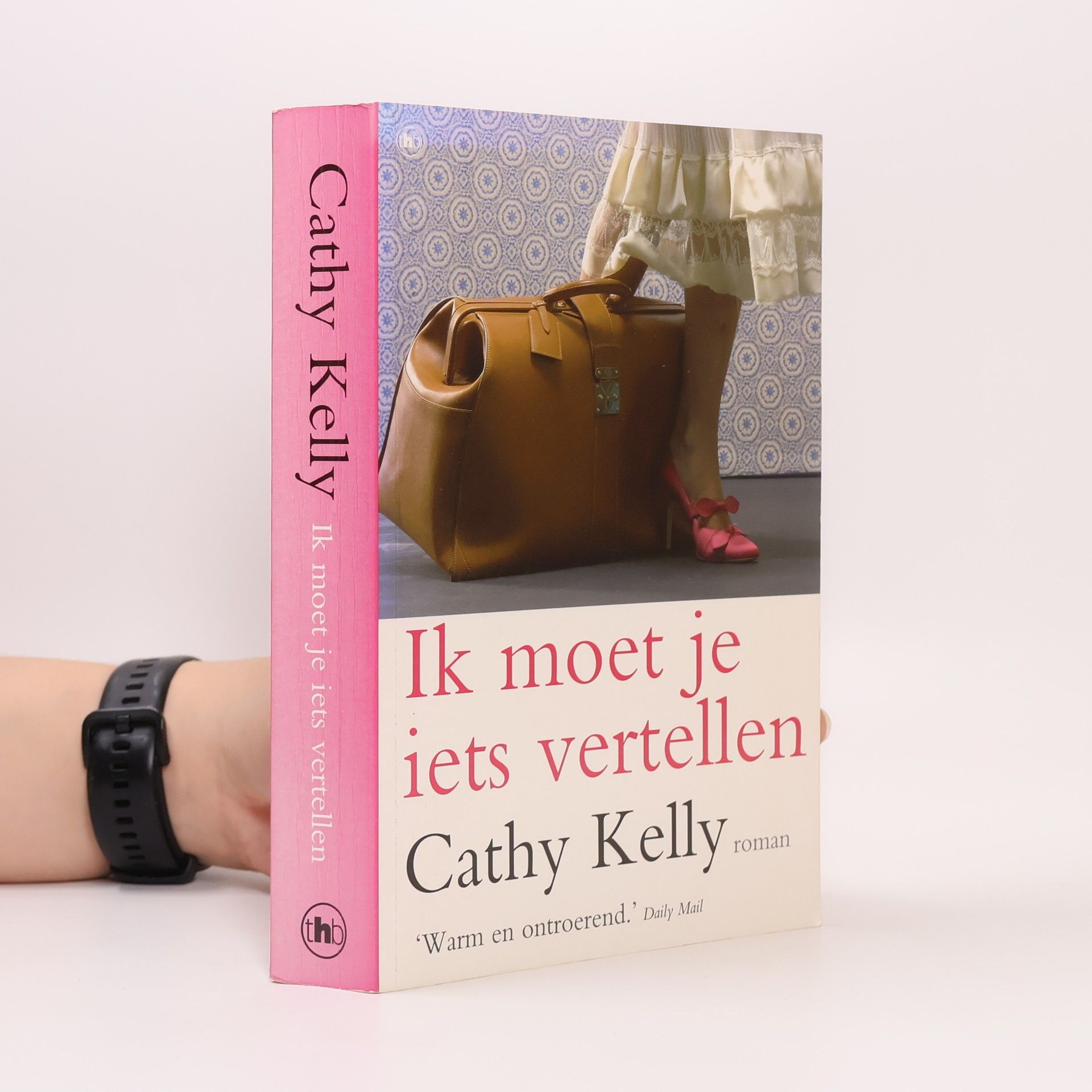 Cathy Kelly Ik moet je iets vertellen