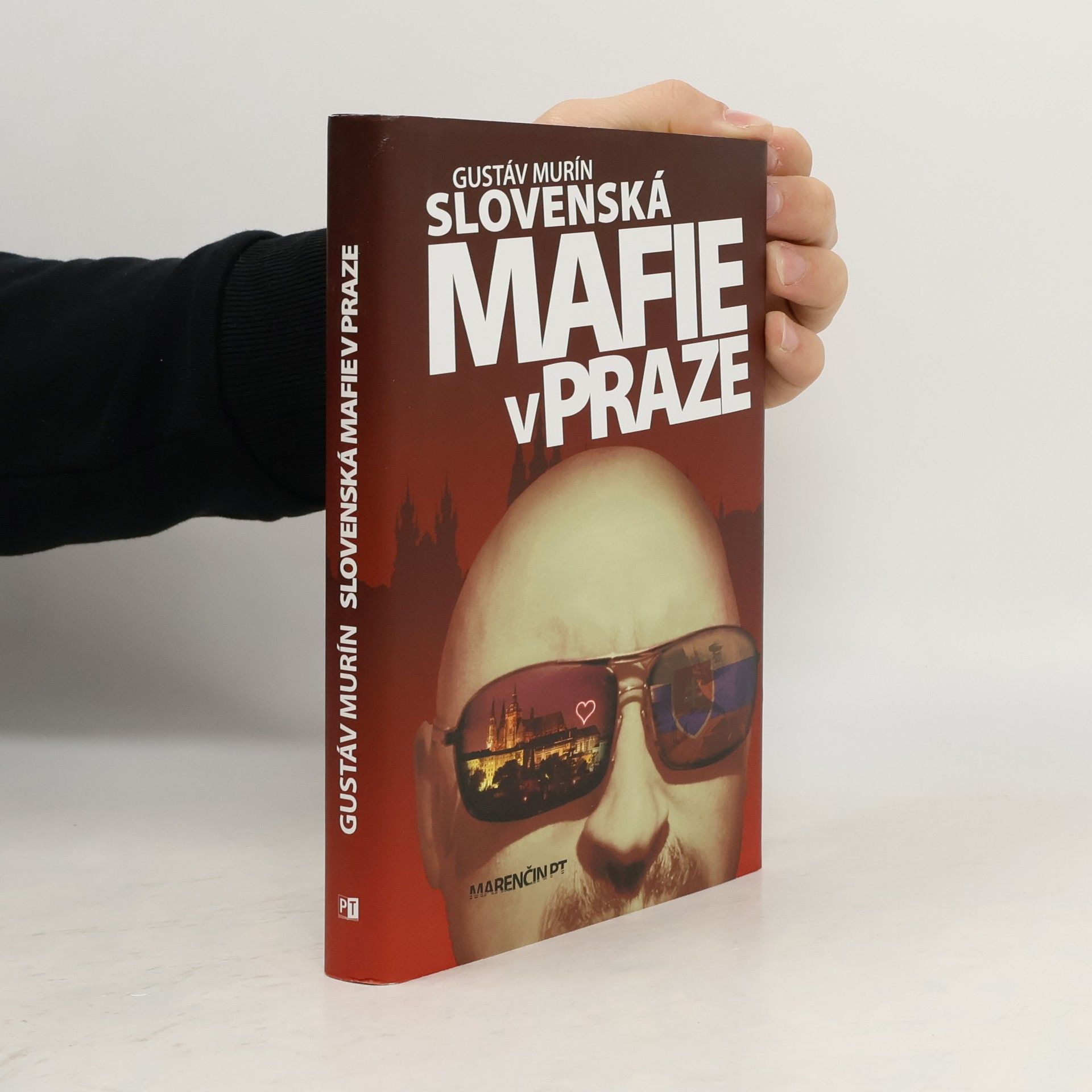 Gustáv Murín Slovenská mafie v Praze