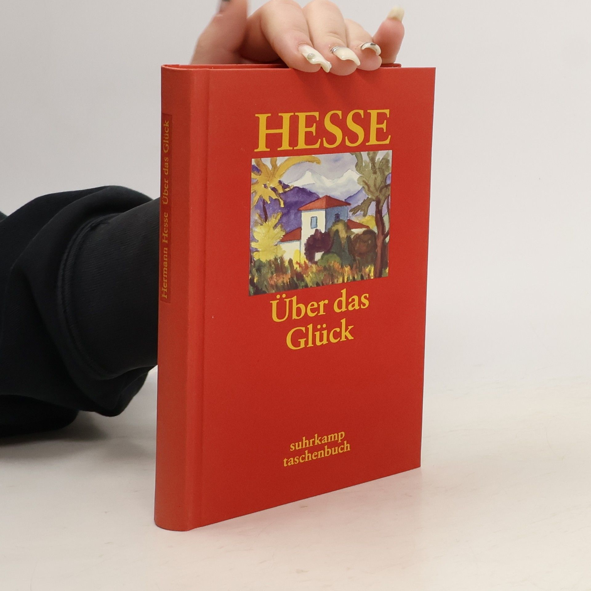 Hermann Hesse Über das Glück
