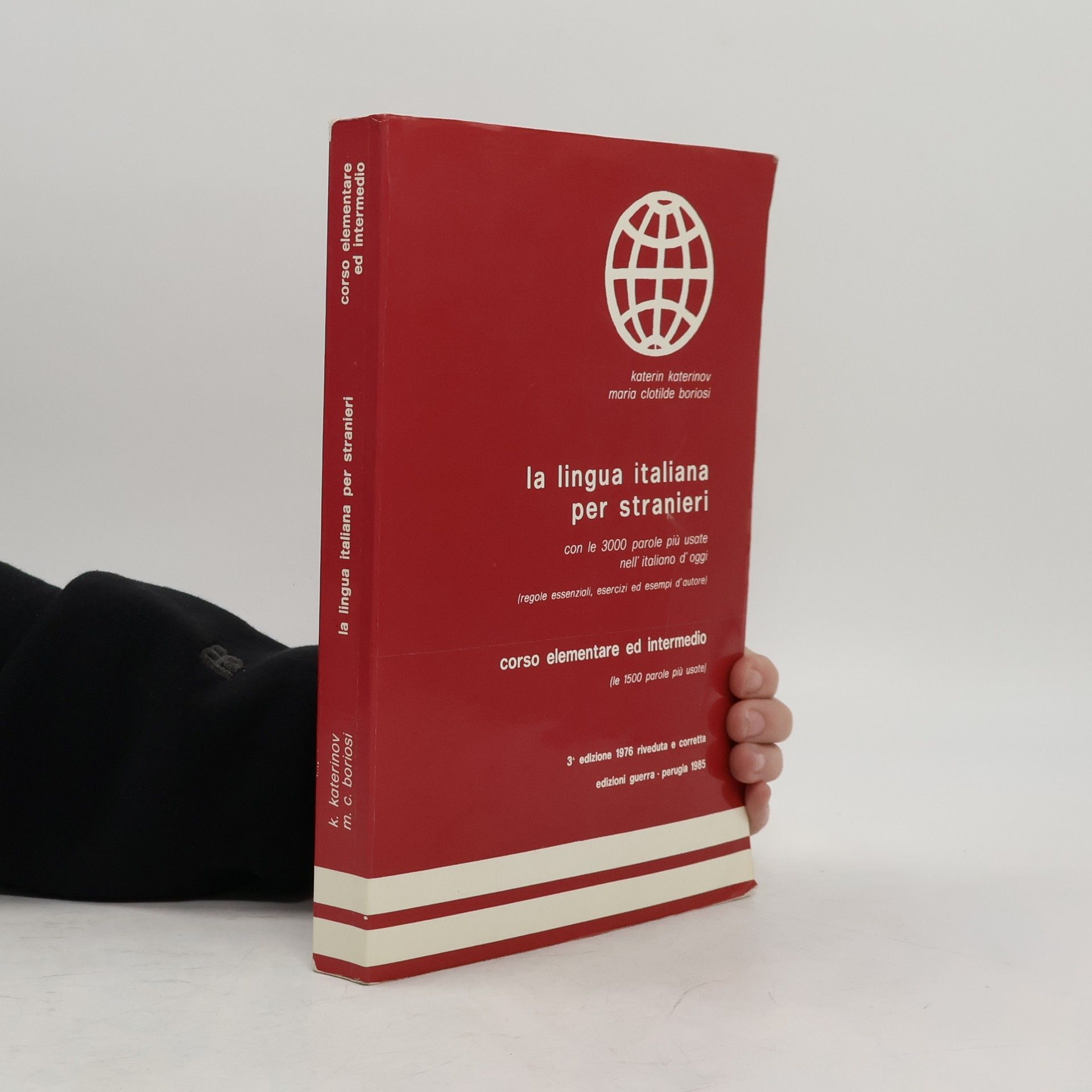 AA.VV. La lingua italiana per stranieri. Corso elementare ed intermedio.