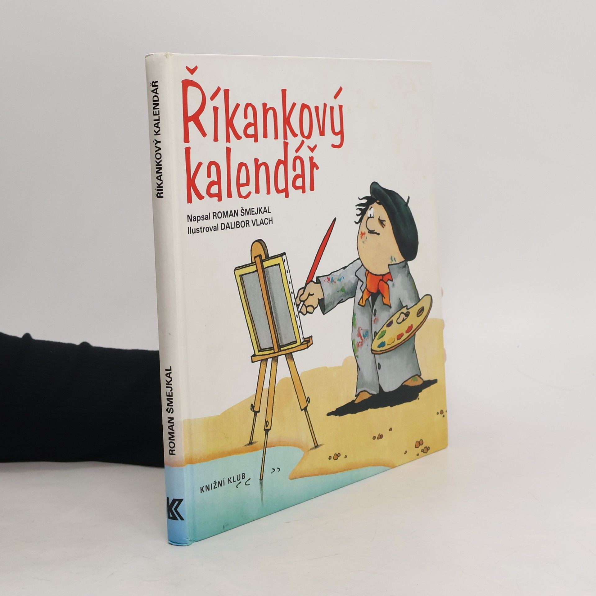 Roman Šmejkal Říkankový kalendář