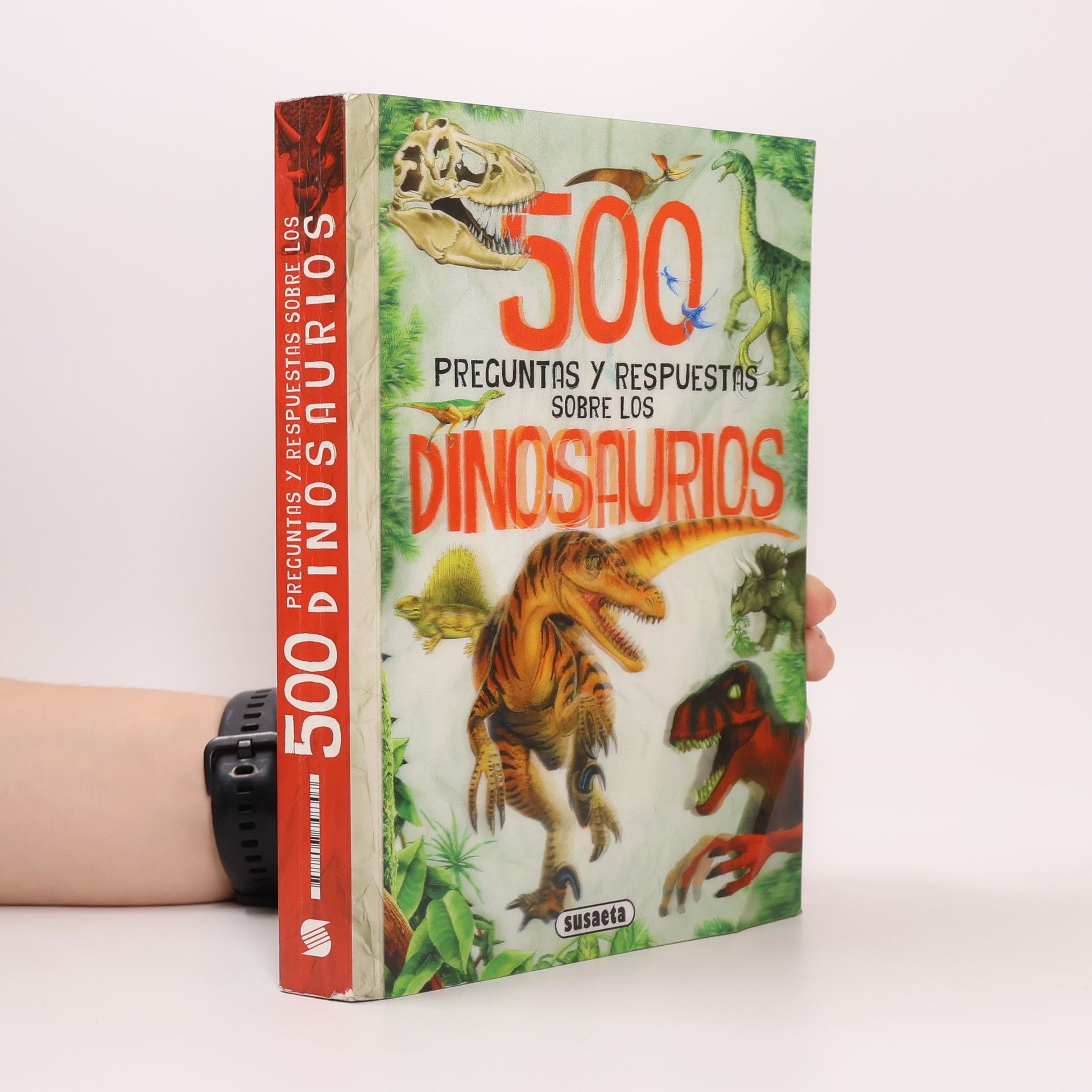 Ediciones Susaeta 500 preguntas y respuestas sobre los dinosaurios