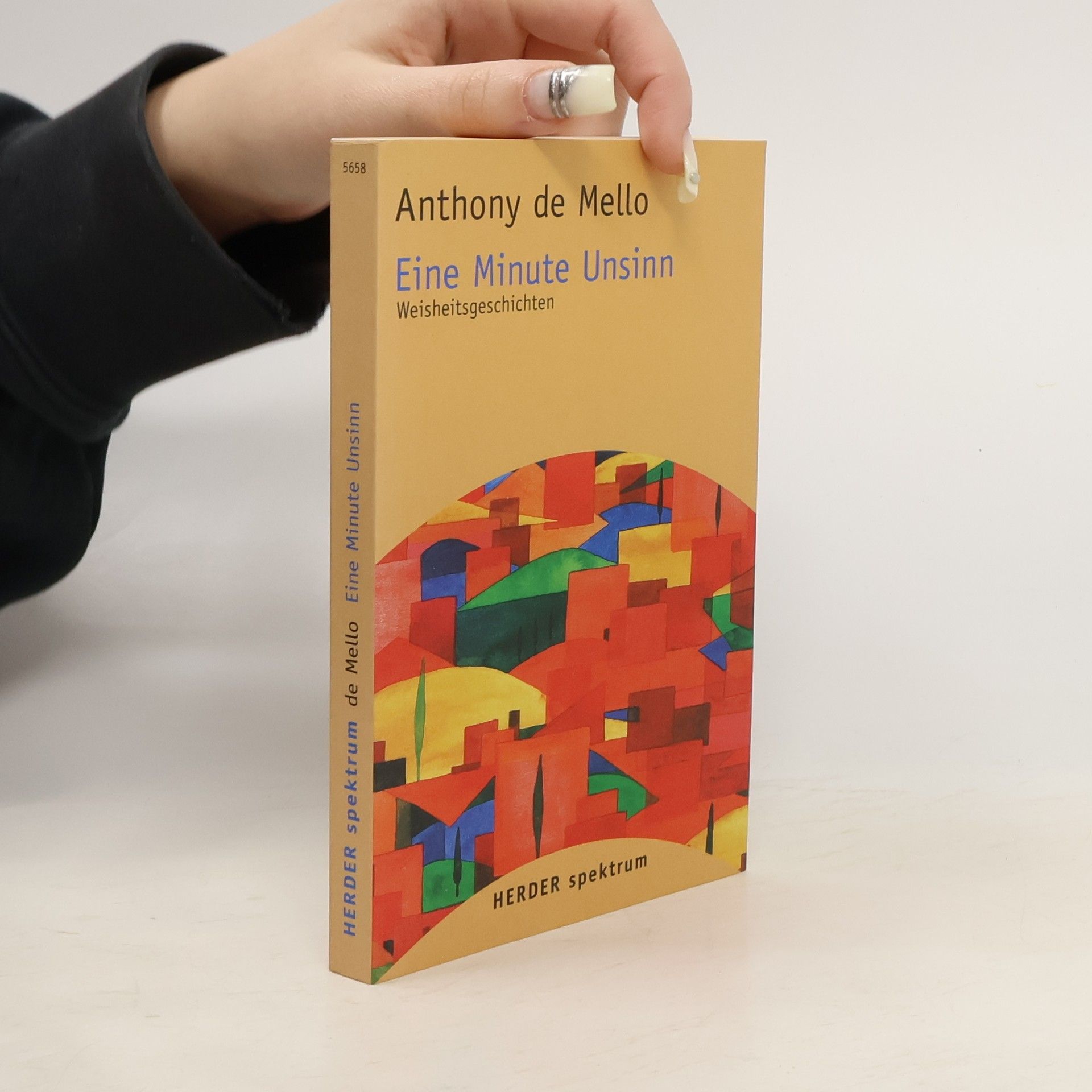 Anthony De Mello Eine Minute Unsinn