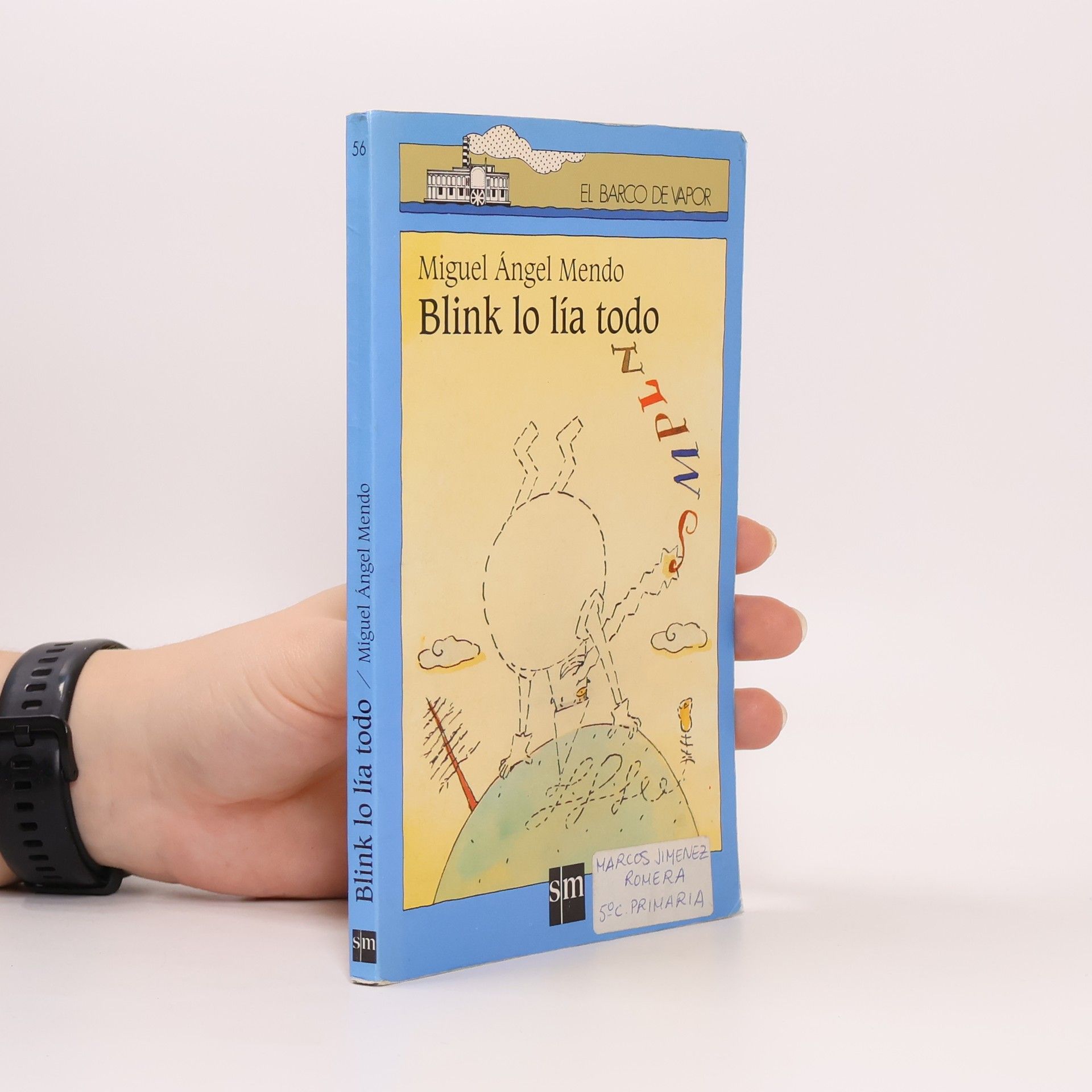 Miguel Angel Mendo El Barco de Vapor - 56: Blink lo lía todo