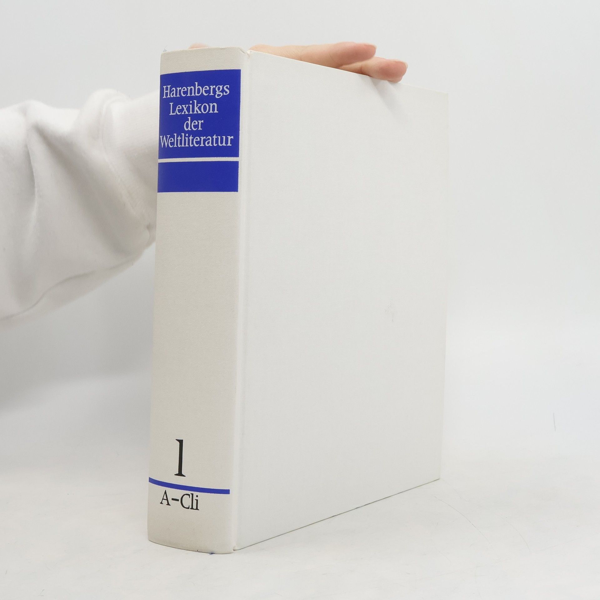 Autorenkollektiv Harenbergs Lexikon der Weltliteratur 1. A-Cli