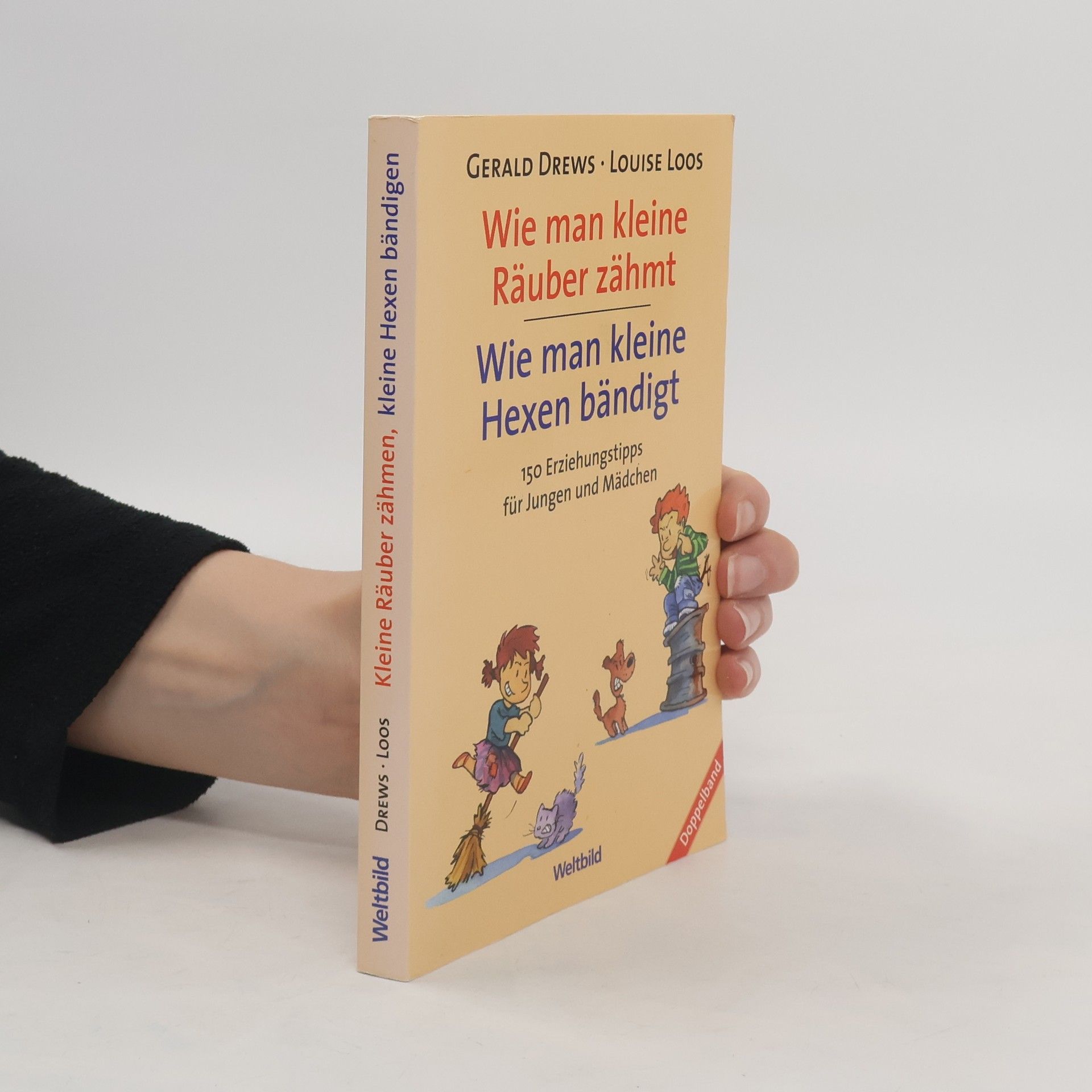 Drews Gerald Wie man kleine Räuber zähmt